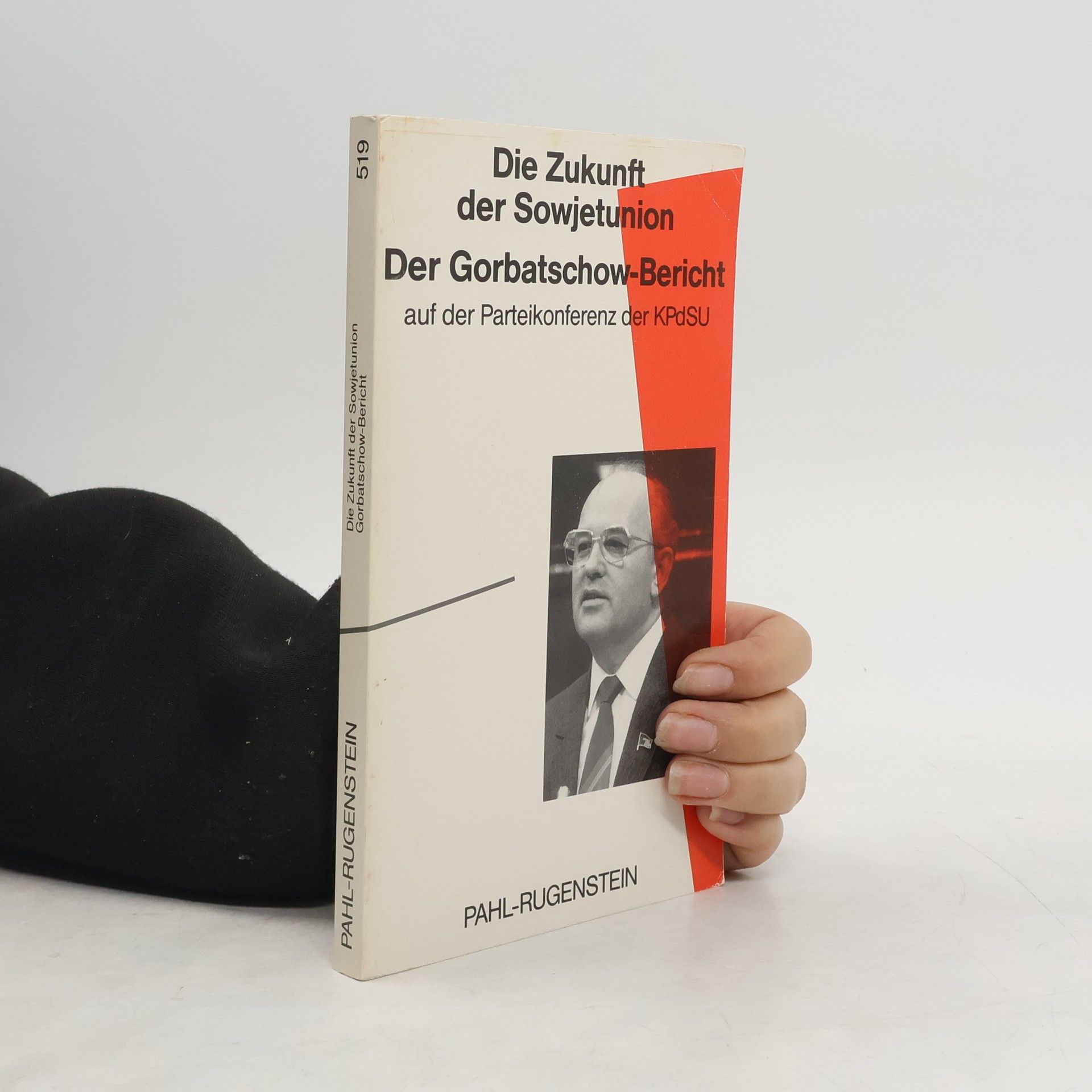 Mikhail Gorbachev Die Zukunft der Sowjetunion