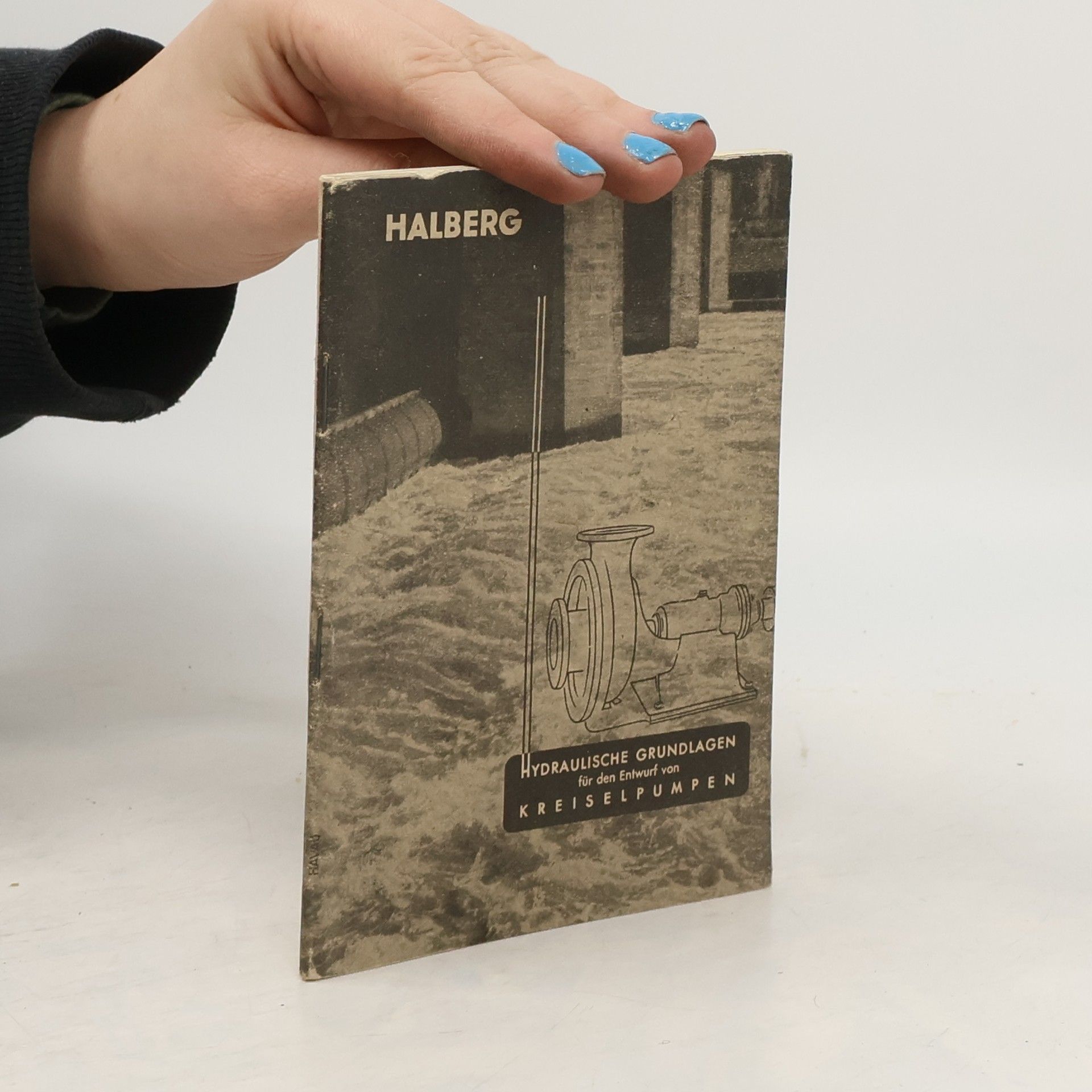 Autorenkollektiv Hydraulische Grundlagen für den Entwurf von Kreiselpumpen