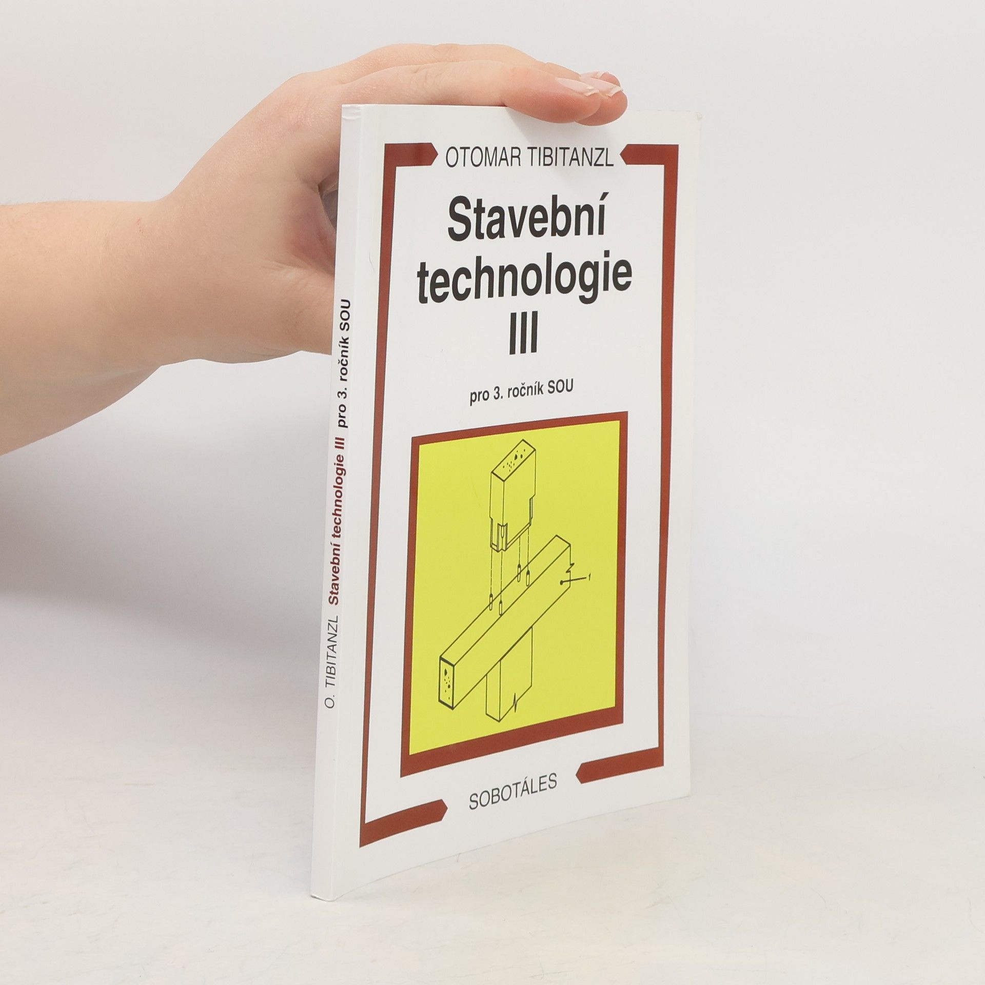 Stavební technologie III. pro SOU