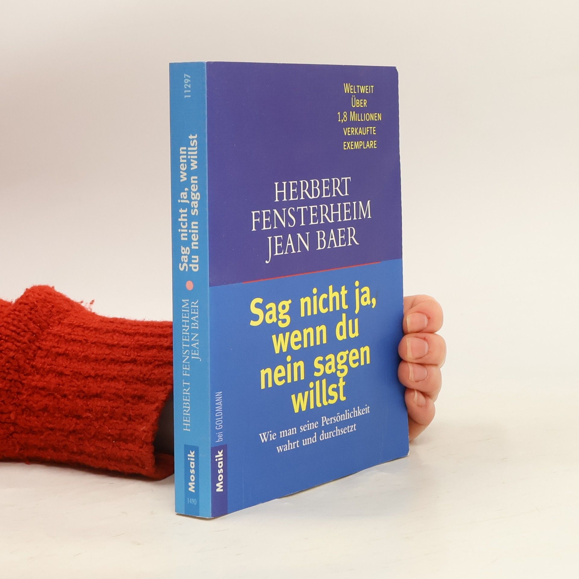 Herbert Fensterheim Sag nicht Ja, wenn Du Nein sagen willst