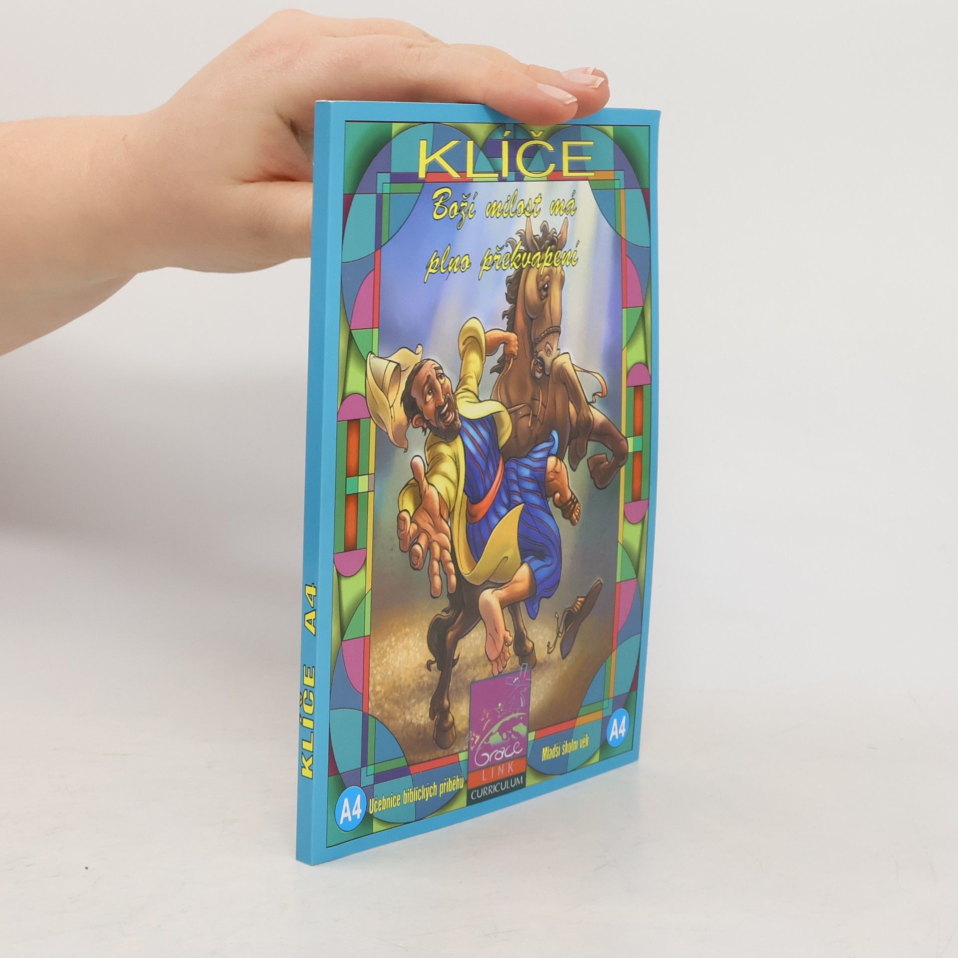 Šárka Kubicová Klíče A4. Učebnice biblických příběhů