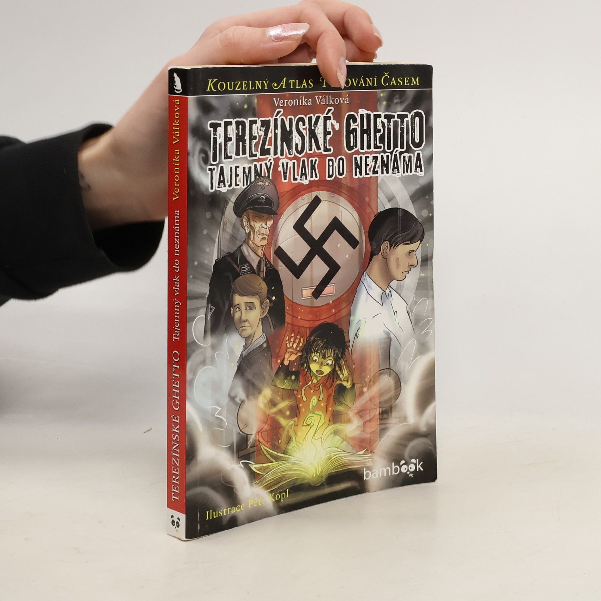 Veronika Válková Terezínské ghetto: tajemný vlak do neznáma