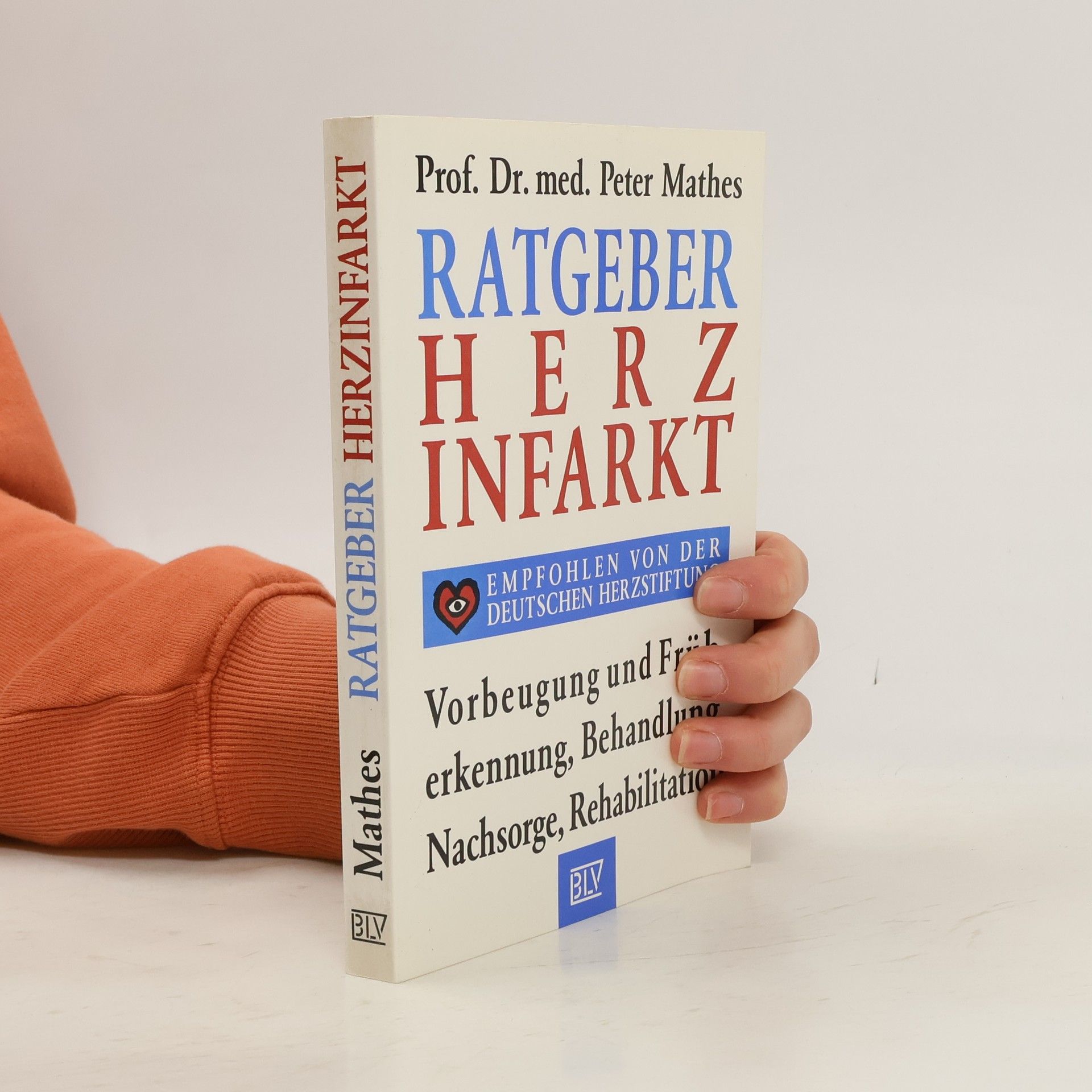 Peter Mathes Ratgeber Herzinfarkt