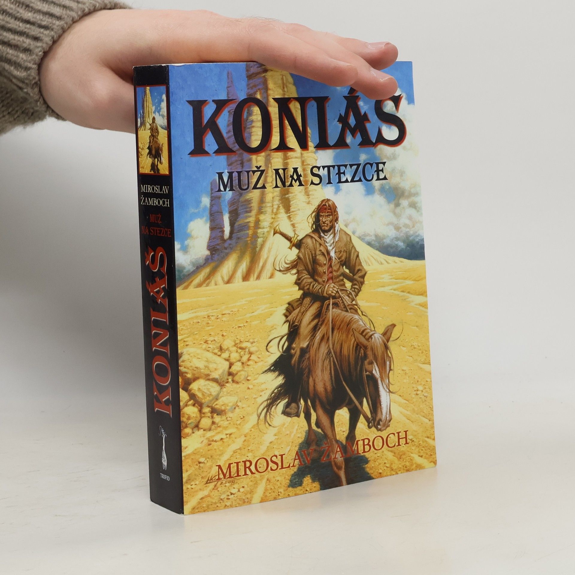 Miroslav Žamboch Koniáš : muž na stezce