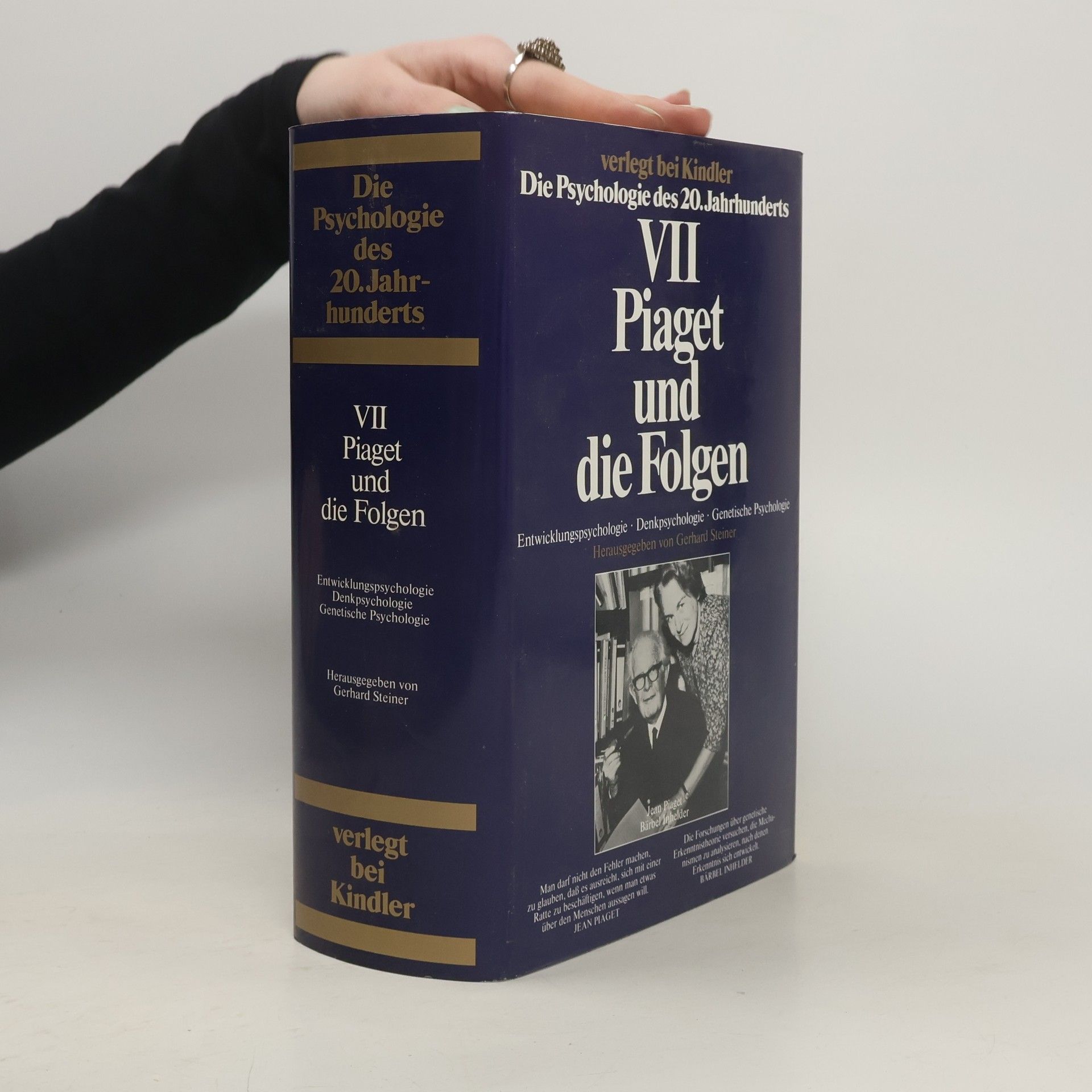 Gerhard Steiner Die Psychologie des 20. Jahrhunderts - 7: Piaget und die Folgen