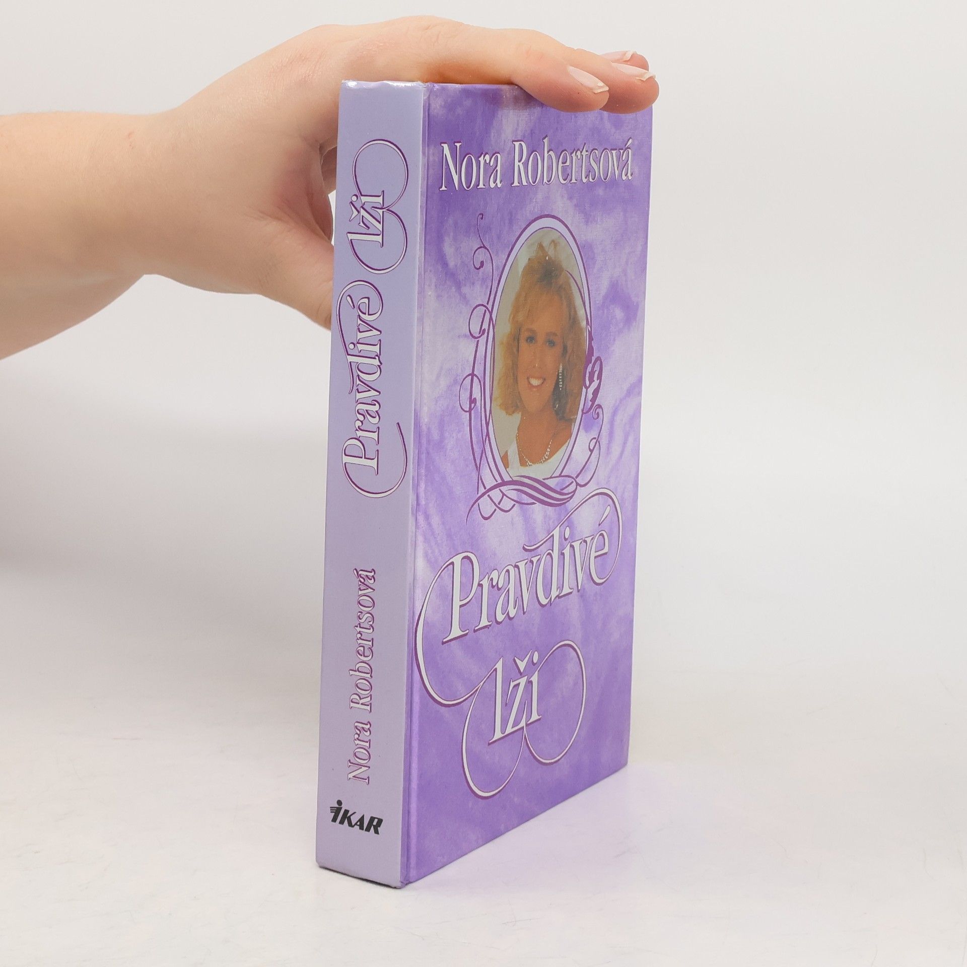 Nora Roberts Pravdivé lži