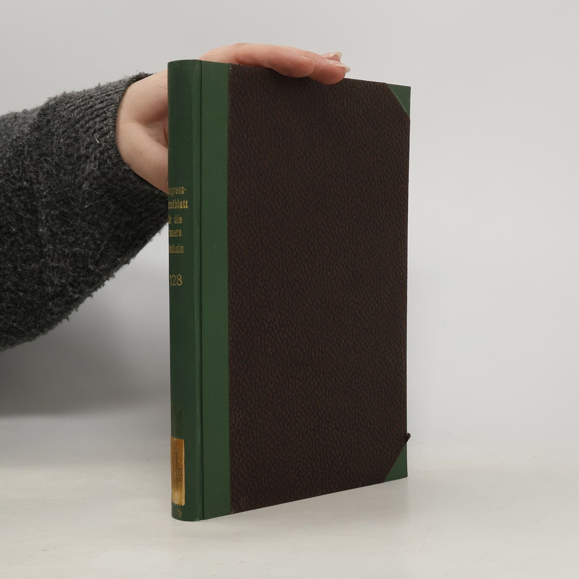 Autores varios Kongresszentralblatt Für die gesamte innere medizin und ihre medizin mit einschluss der kinderheilkunde. Band 128