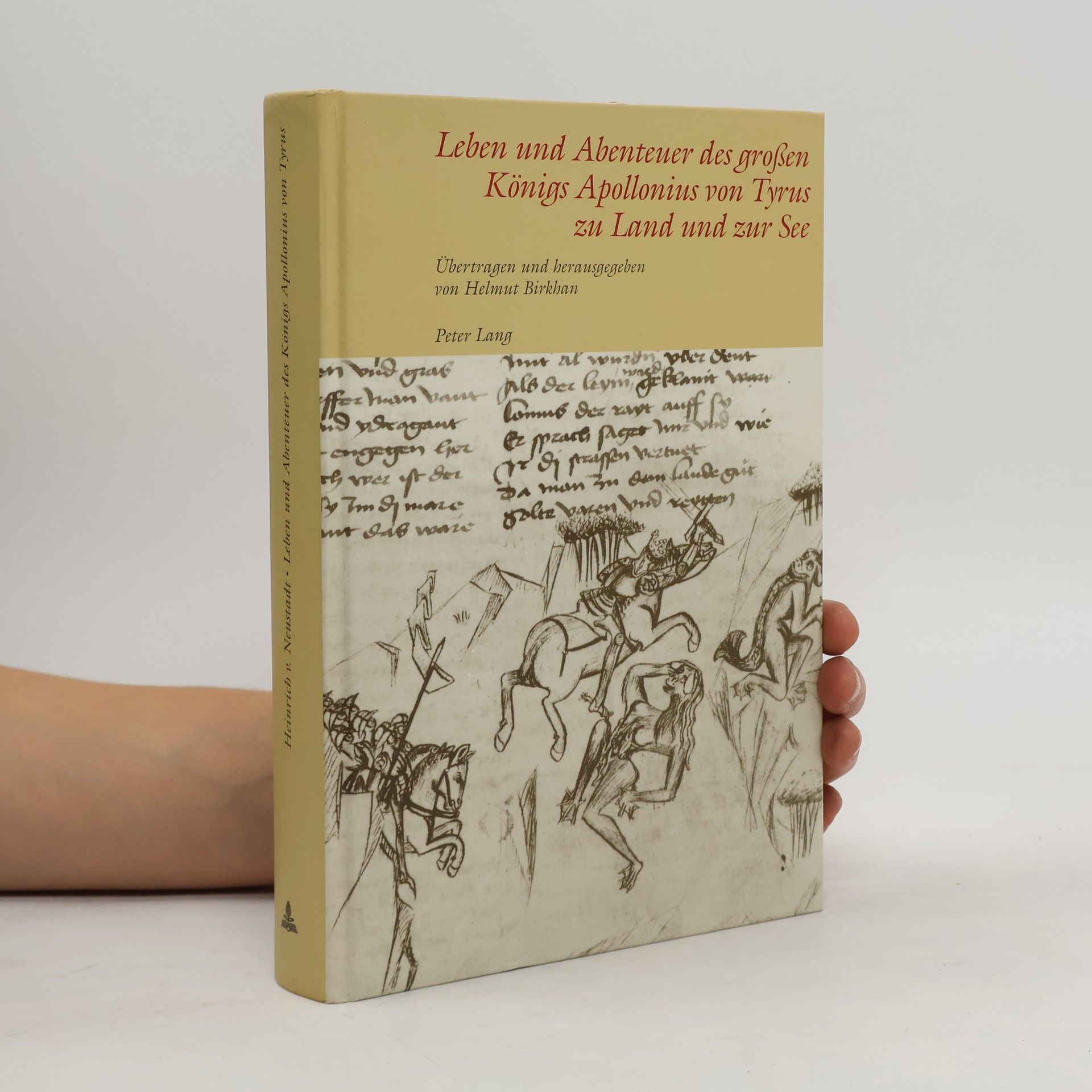 Heinrich von Neustadt Leben und Abenteuer des großen Königs Apollonius von Tyrus zu Land und zur See