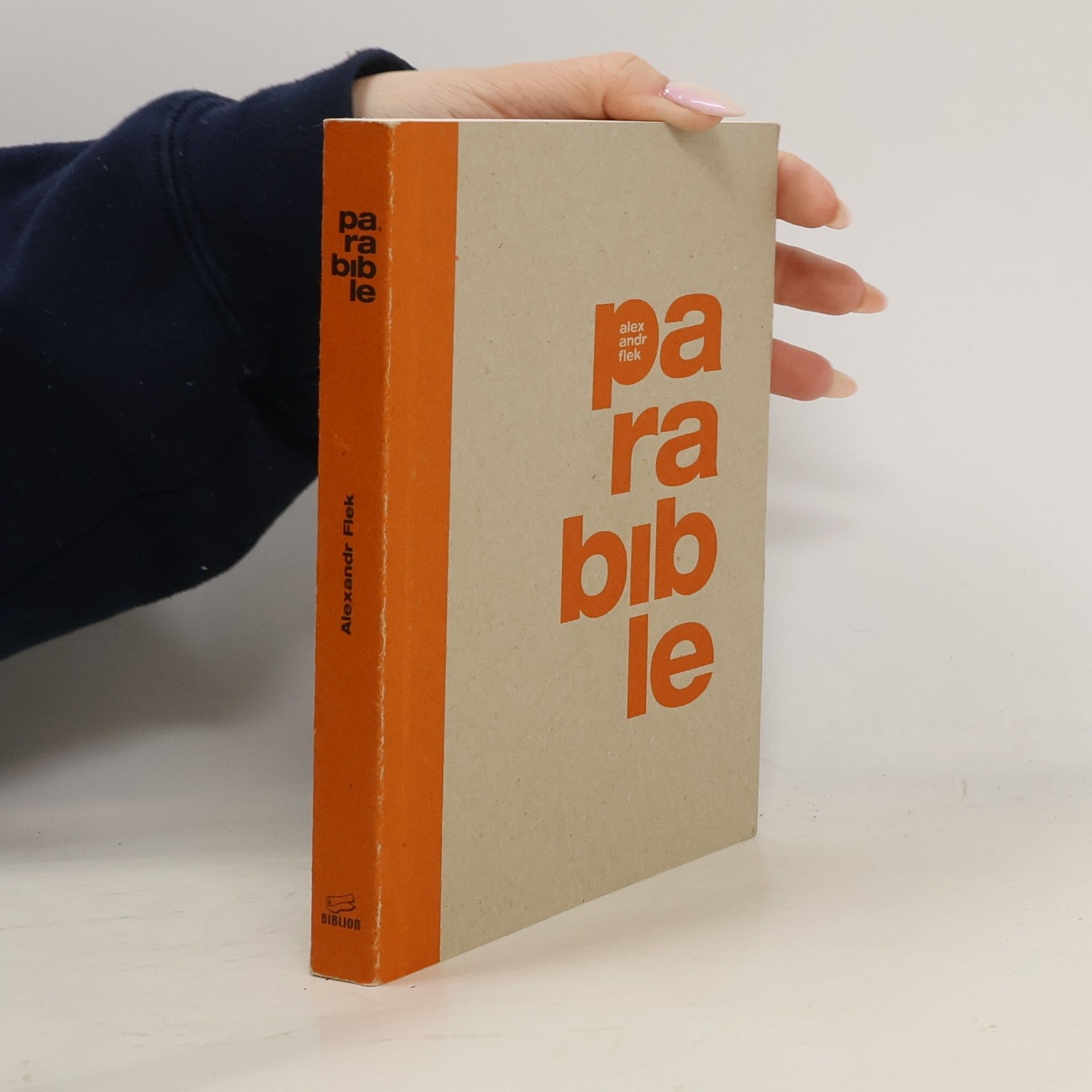 Alexandr Flek Parabible. Tisková zpráva o našem prezidentovi Ježíši z Nošovic