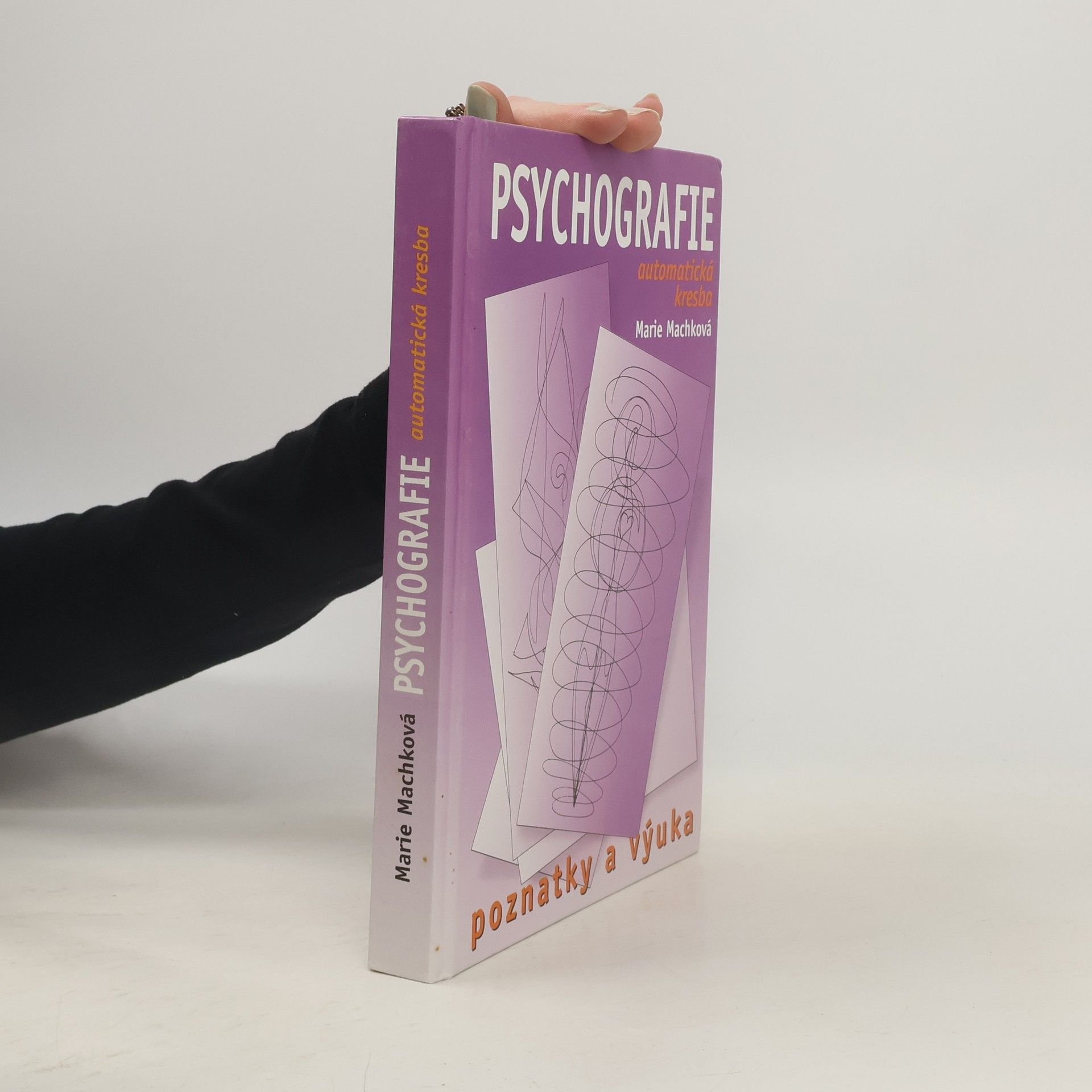 Marie Machková Psychografie : (automatická kresba) : poznatky a výuka