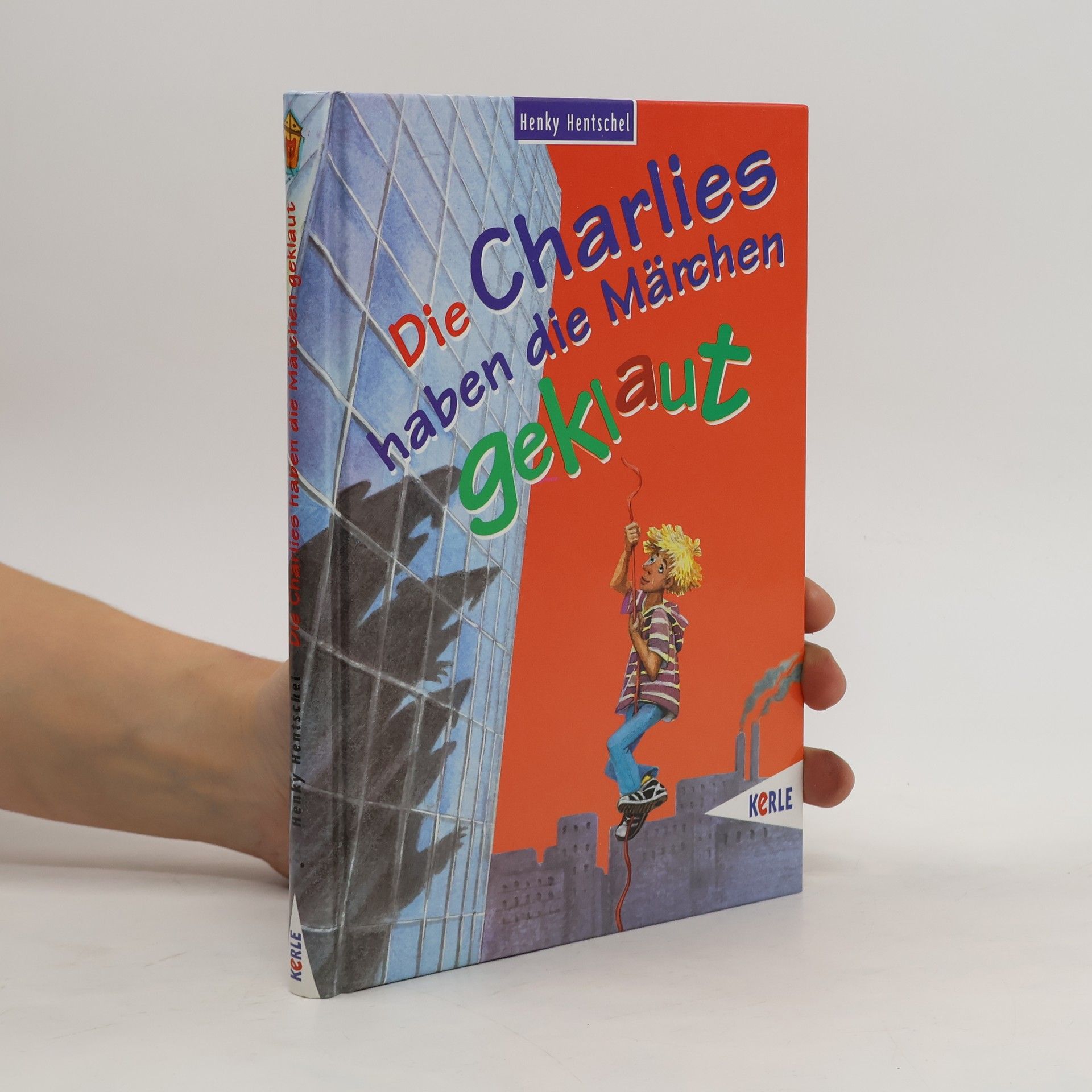 Die Charlies haben die Märchen geklaut