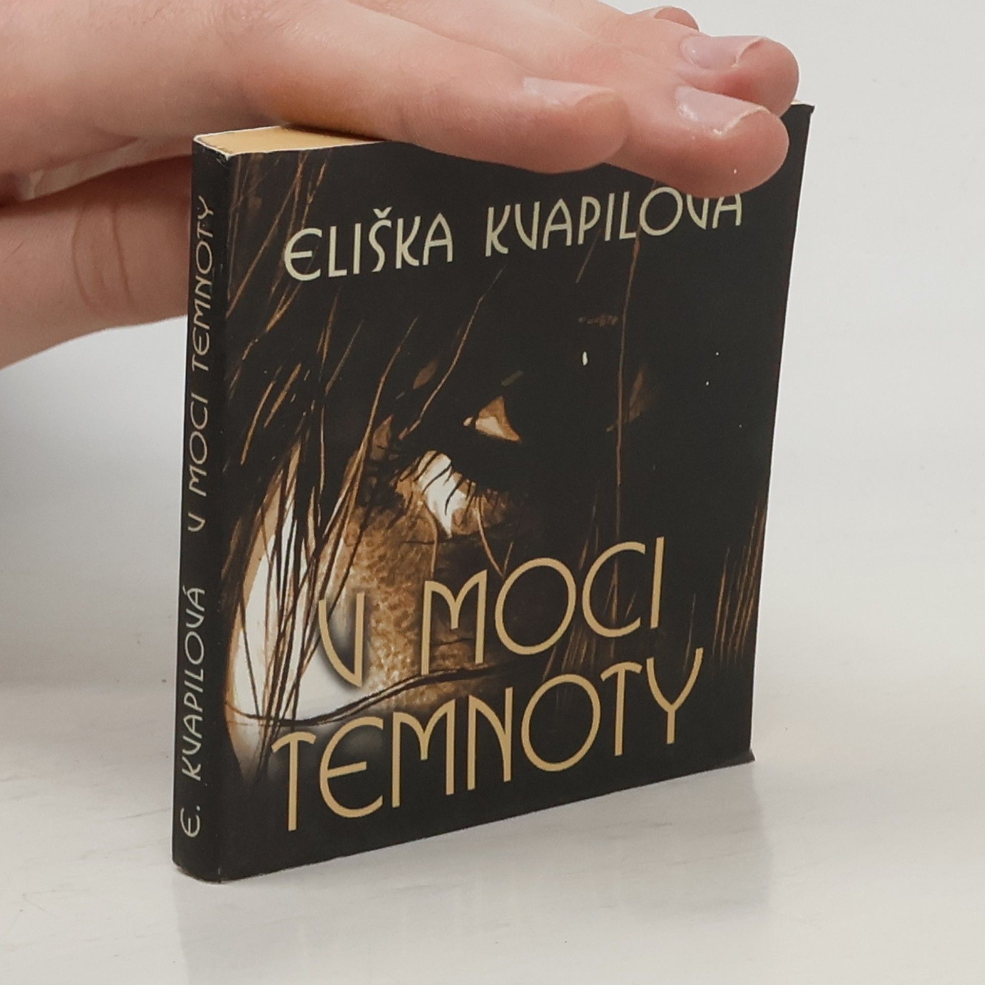 Eliška Kvapilová V moci temnoty