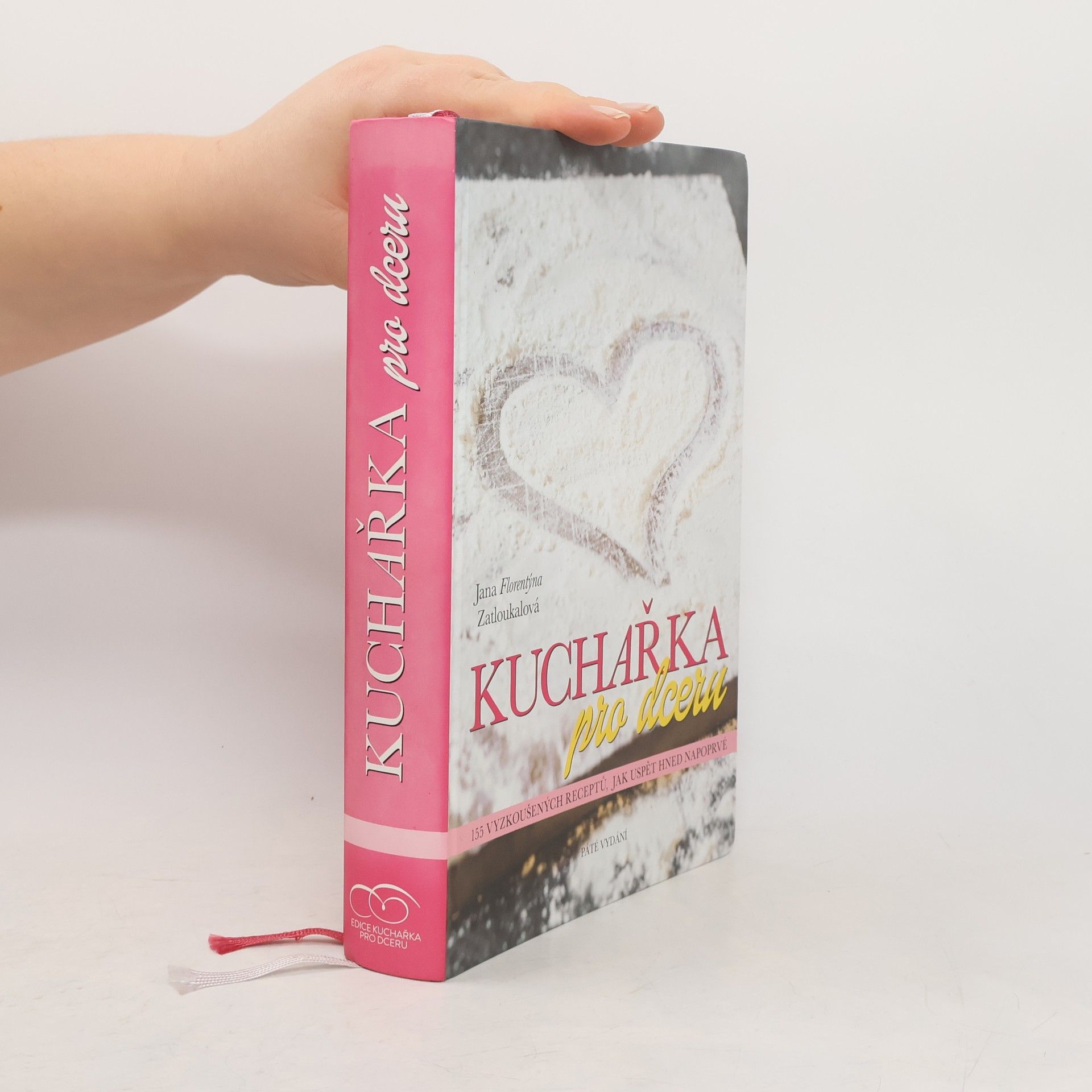 Jana Florentýna Pišová Kuchařka pro dceru
