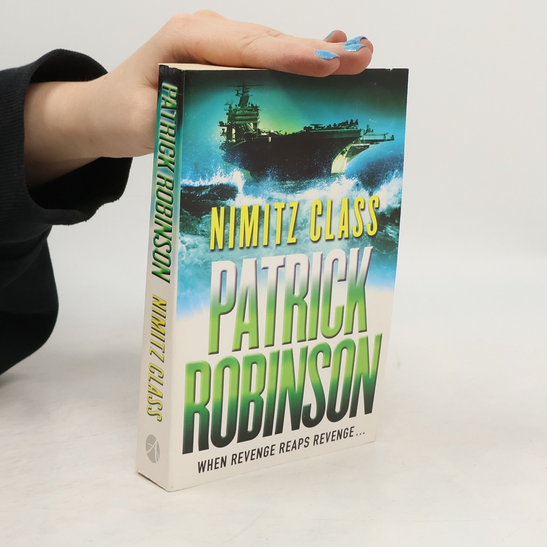 Patrick Robinson Nimitz Class