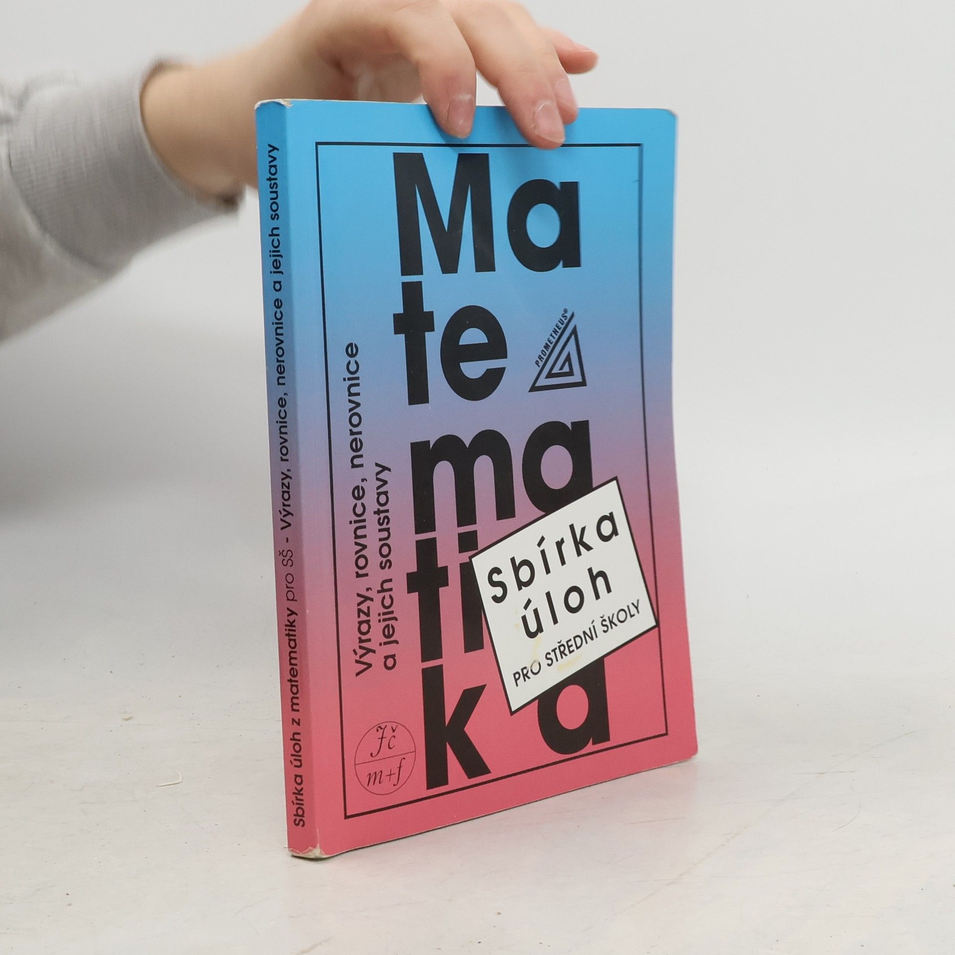 František Janeček Sbírka úloh z matematiky pro střední školy