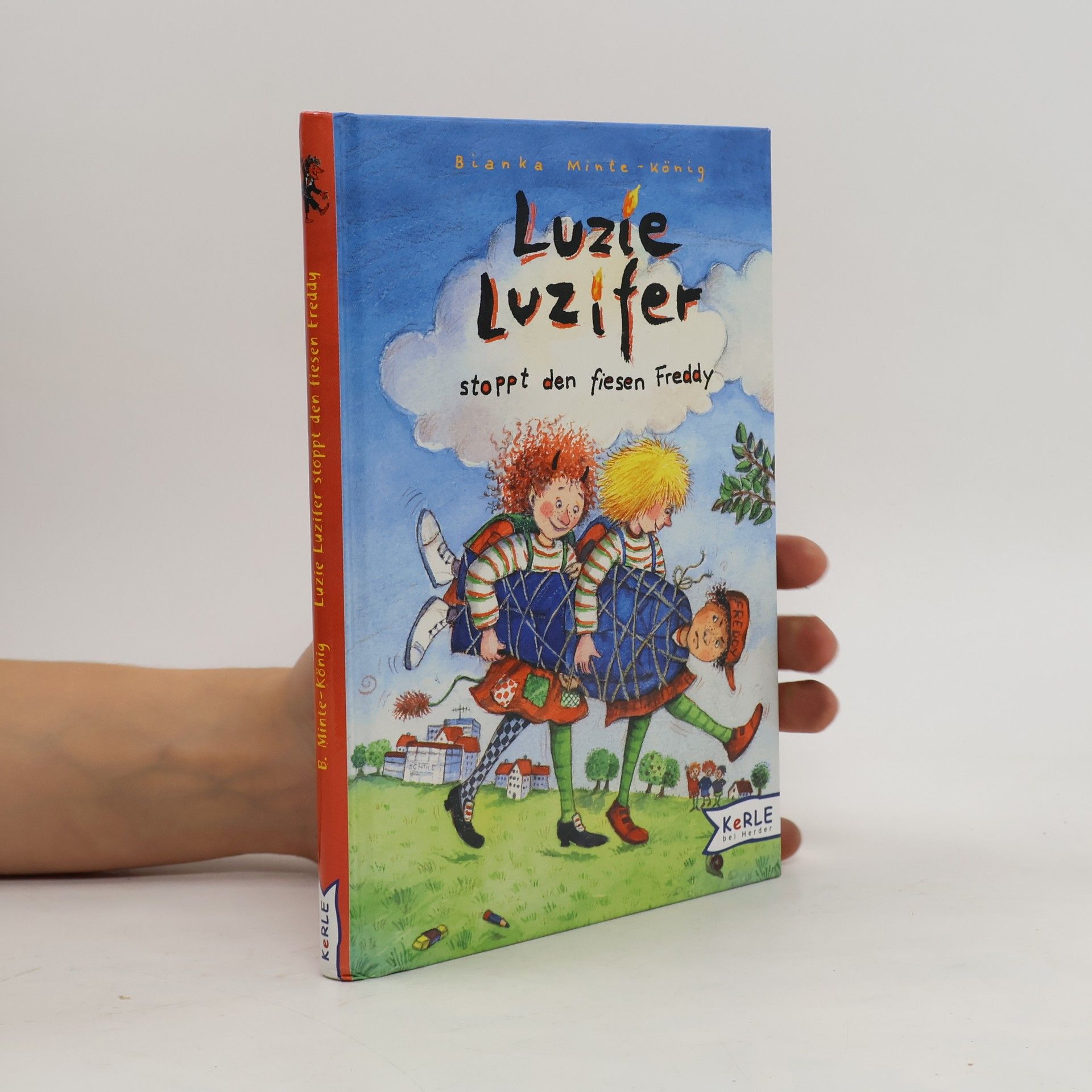 Bianka Minte-König Luzie Luzifer stoppt den fiesen Freddy