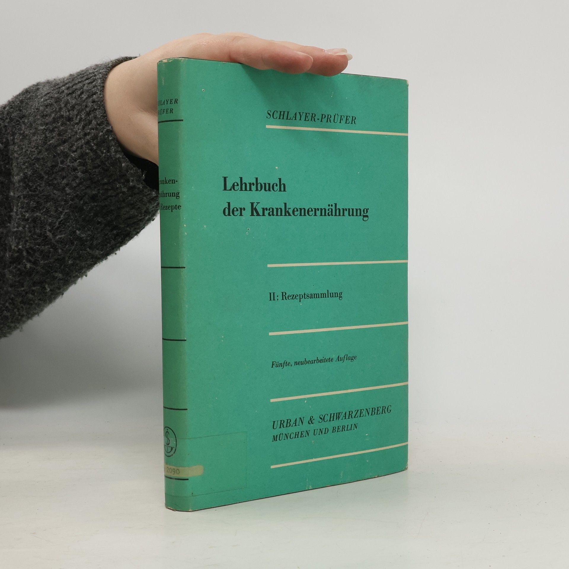 Carl Robert Schlayer Lehrbuch der Krankenernährung
