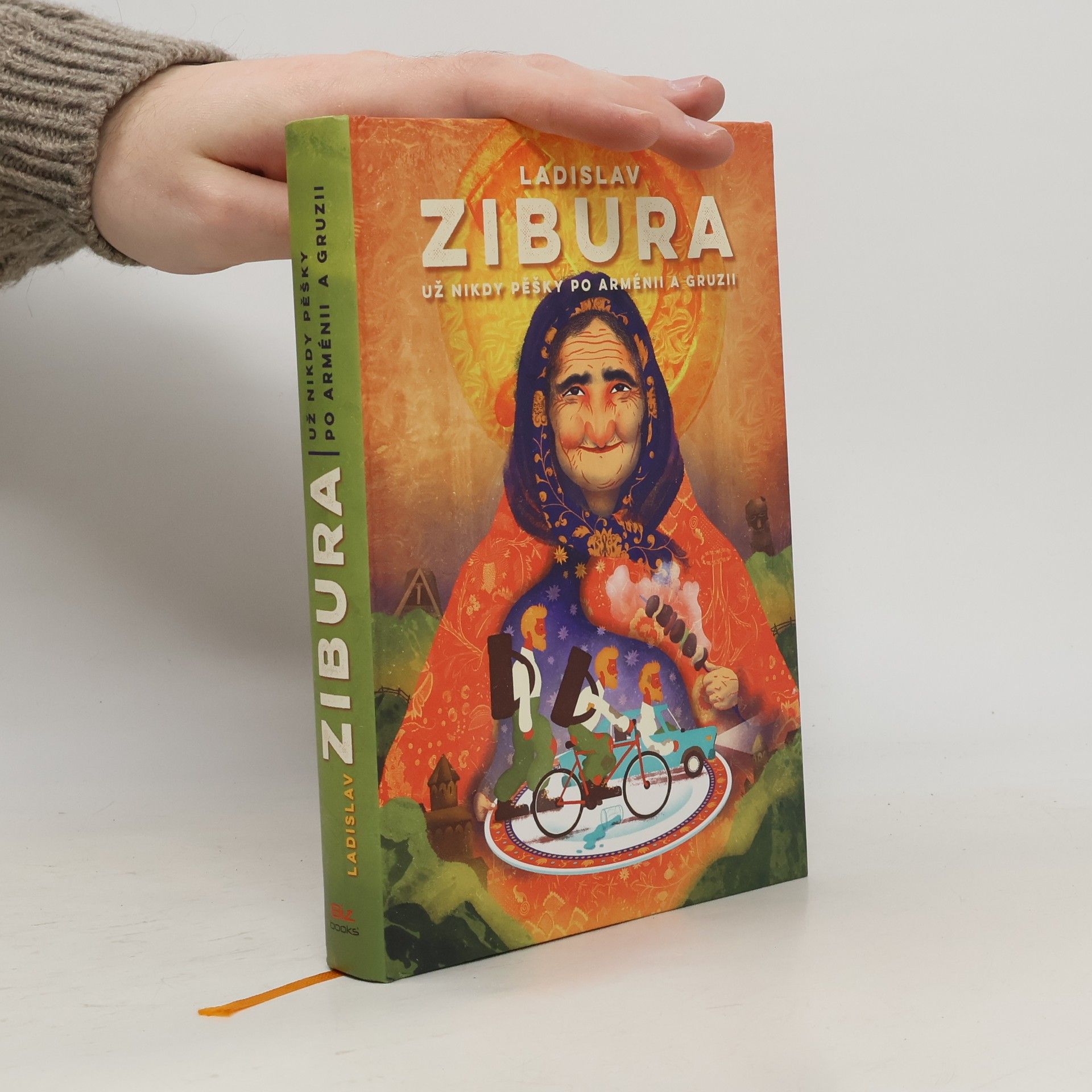 Ladislav Zibura Už nikdy pěšky po Arménii a Gruzii