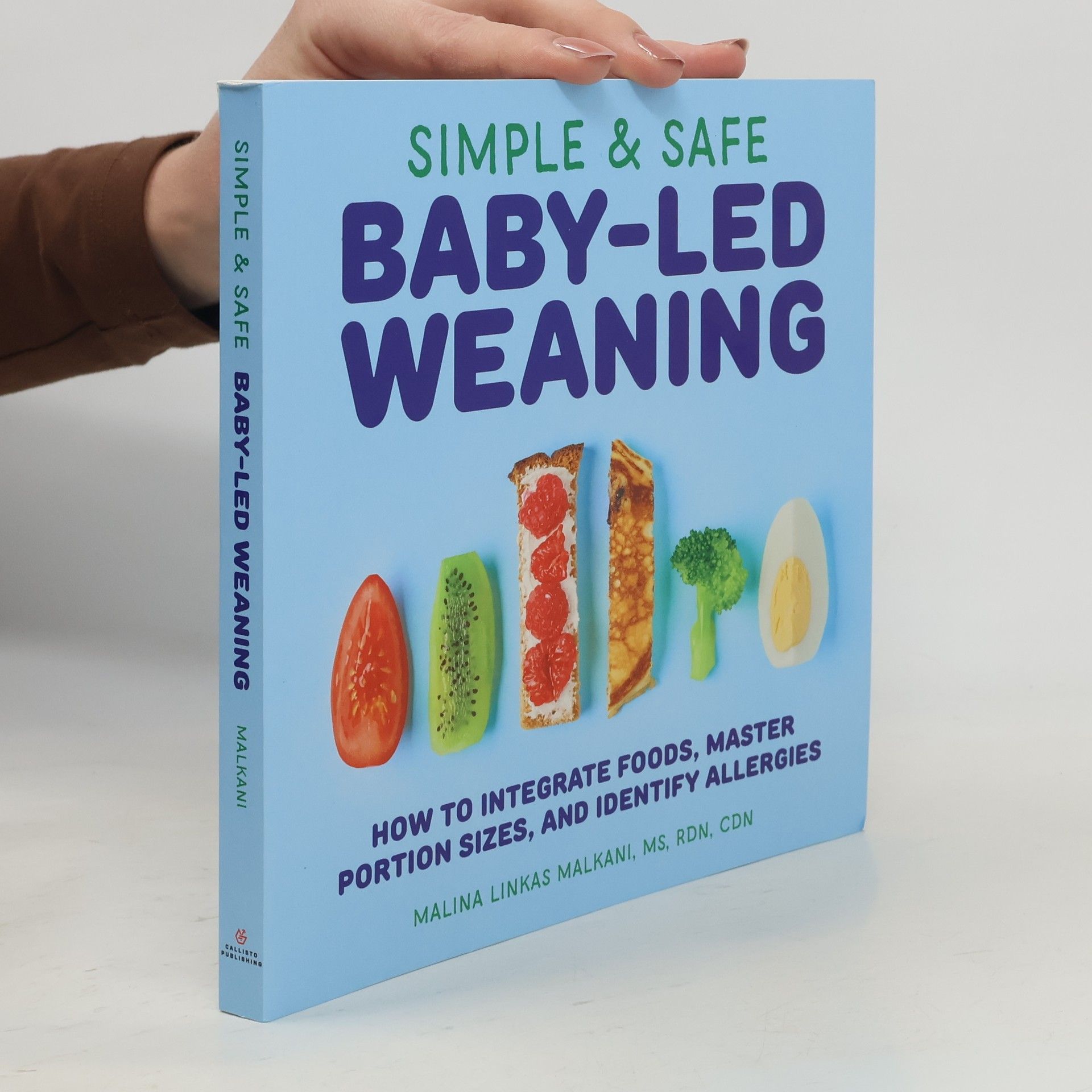 Malina Linkas Malkani Simple & Safe Baby-led Weaning