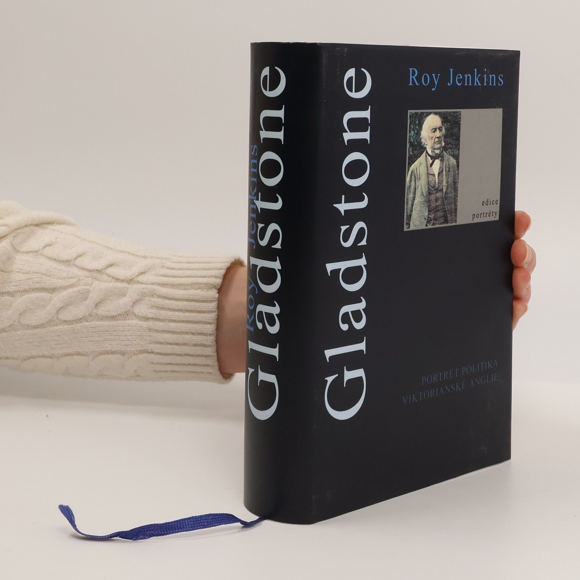 Roy Jenkins Gladstone. Portrét politika viktoriánské Anglie