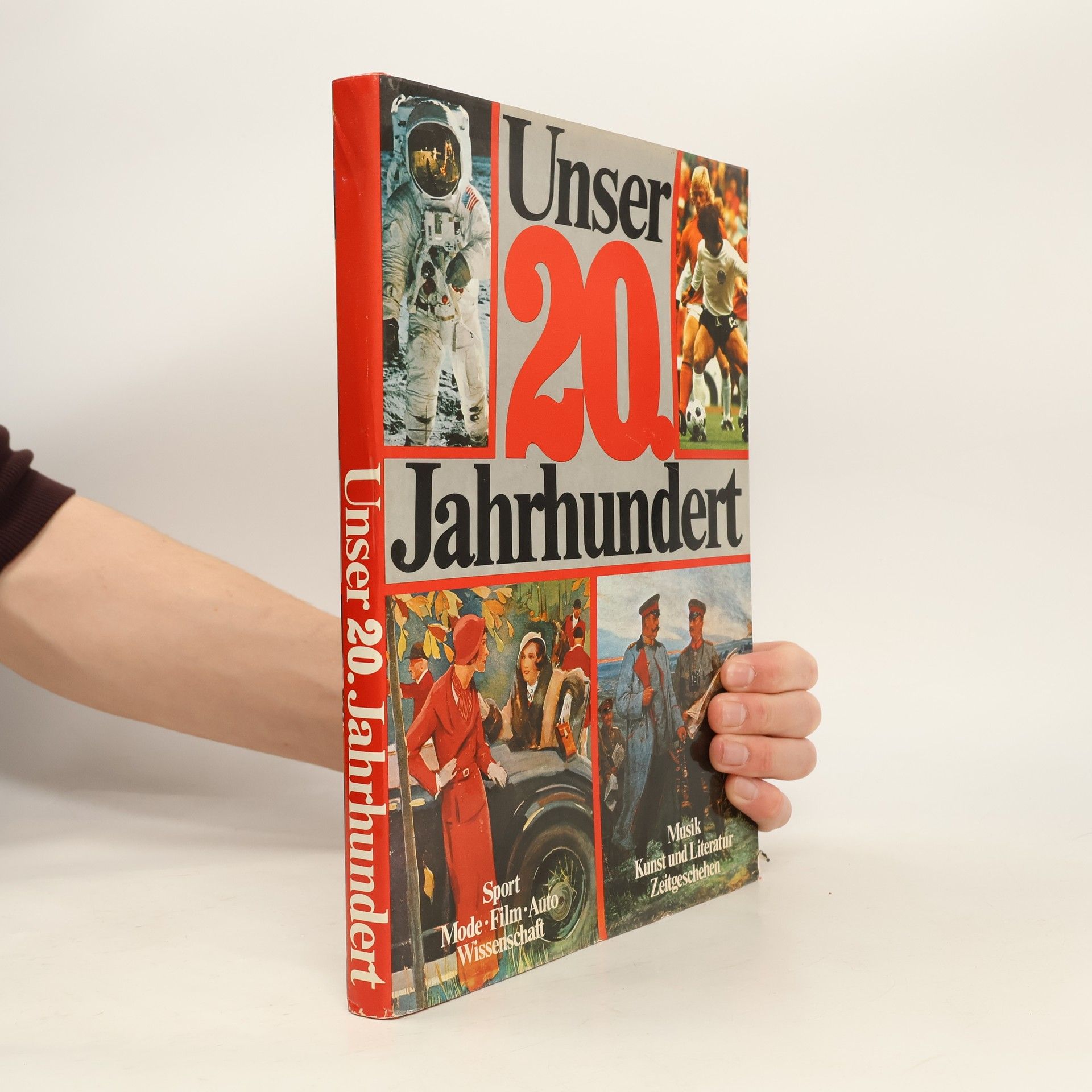 Kolektív autorov Unser 20 Jahrhundert