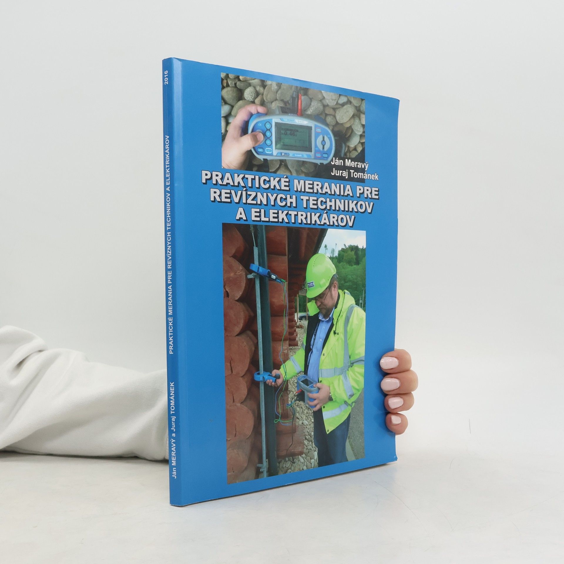 Praktické merania pre revíznych technikov a elektrikárov