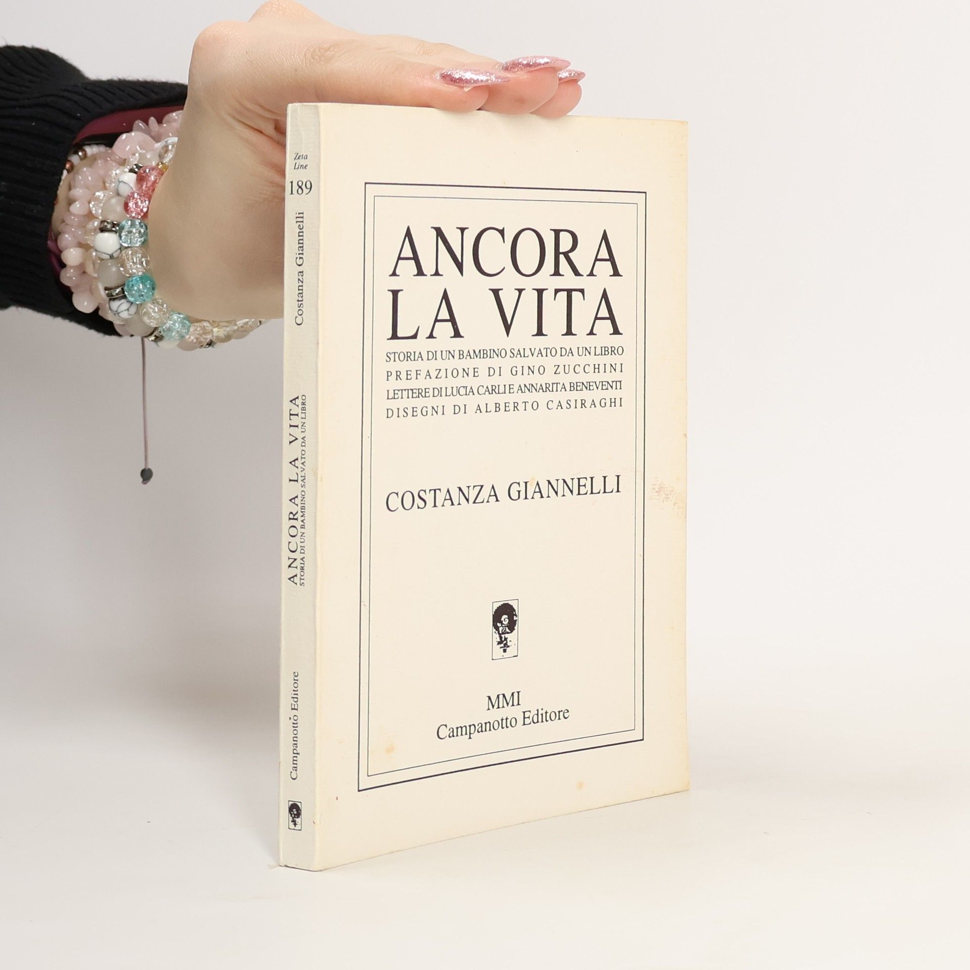 Costanza Giannelli Zeta Line - 189: Ancora la vita. Storia di un bambino salvato da un libro