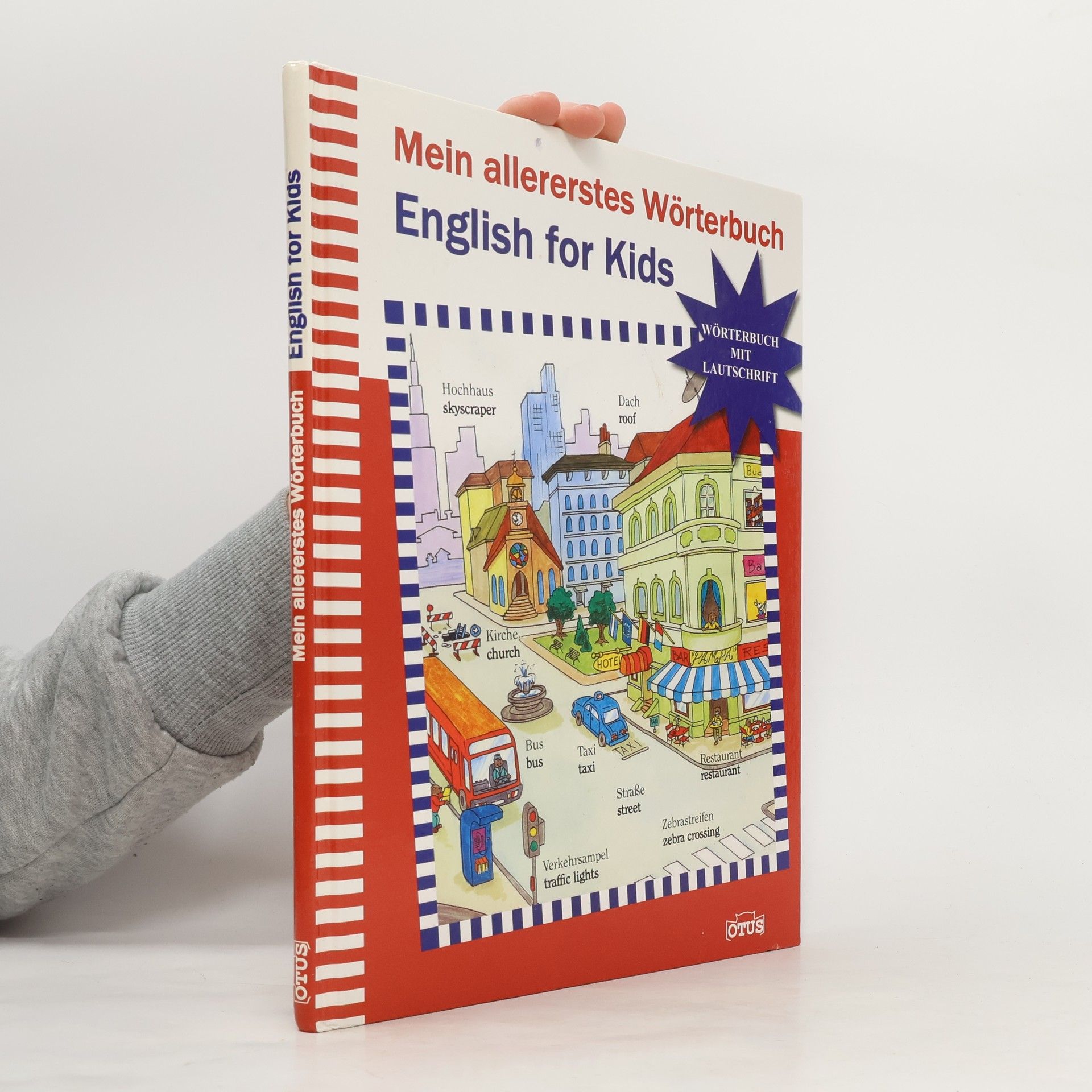 Mein allererstes Wörterbuch, English for kids ; [Wörterbuch mit Lautschrift]