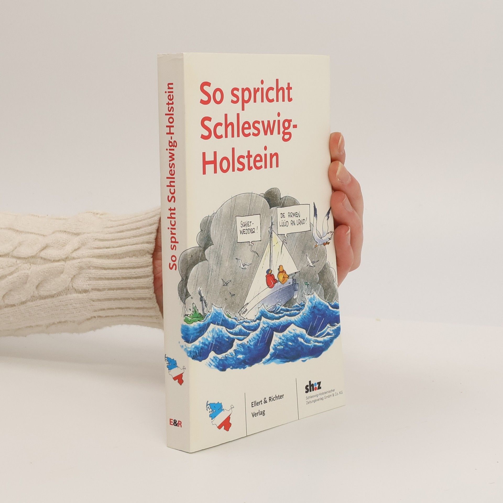 Karl-Heinz Groth So spricht Schleswig-Holstein