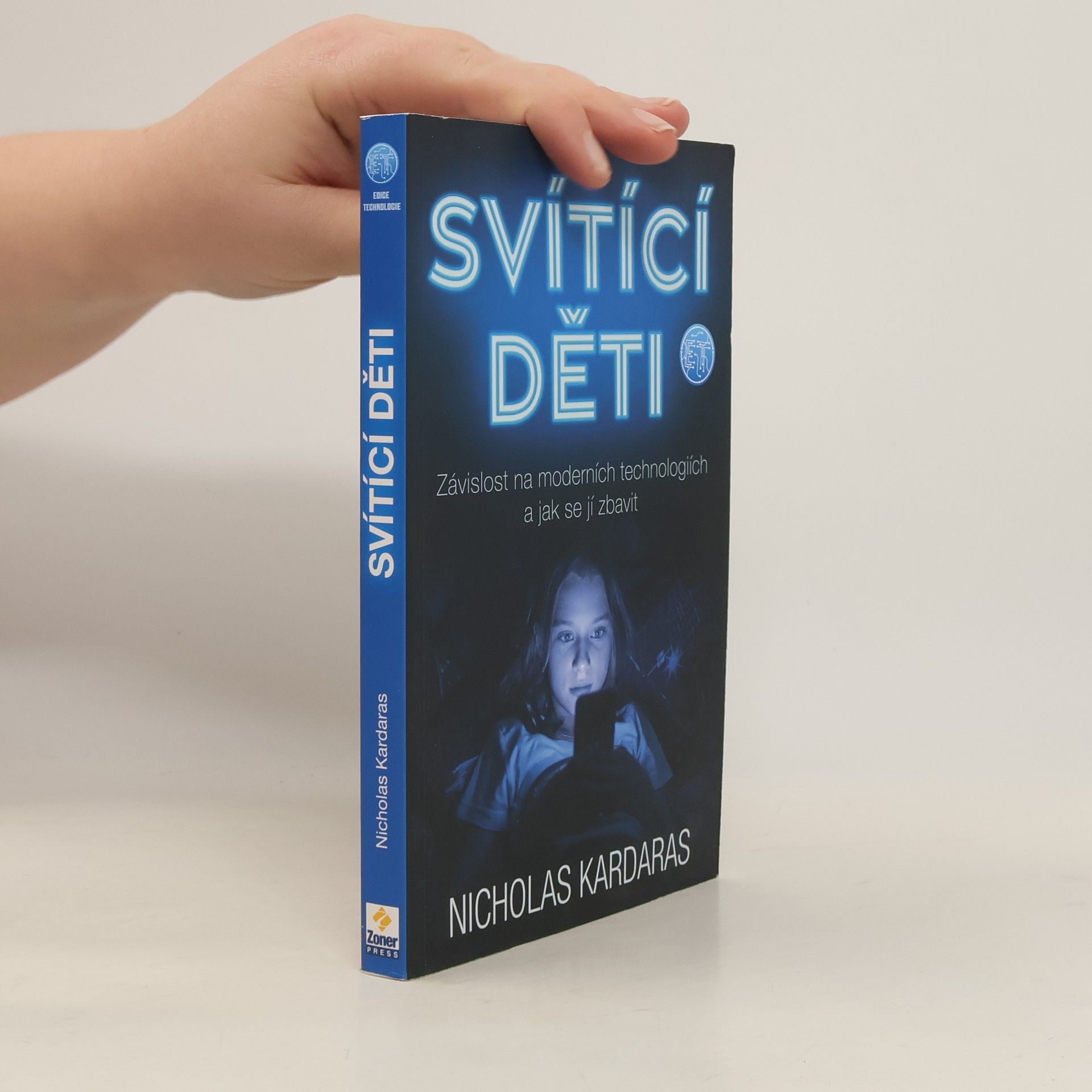 Svítící děti : závislost na moderních technologiích a jak se jí zbavit