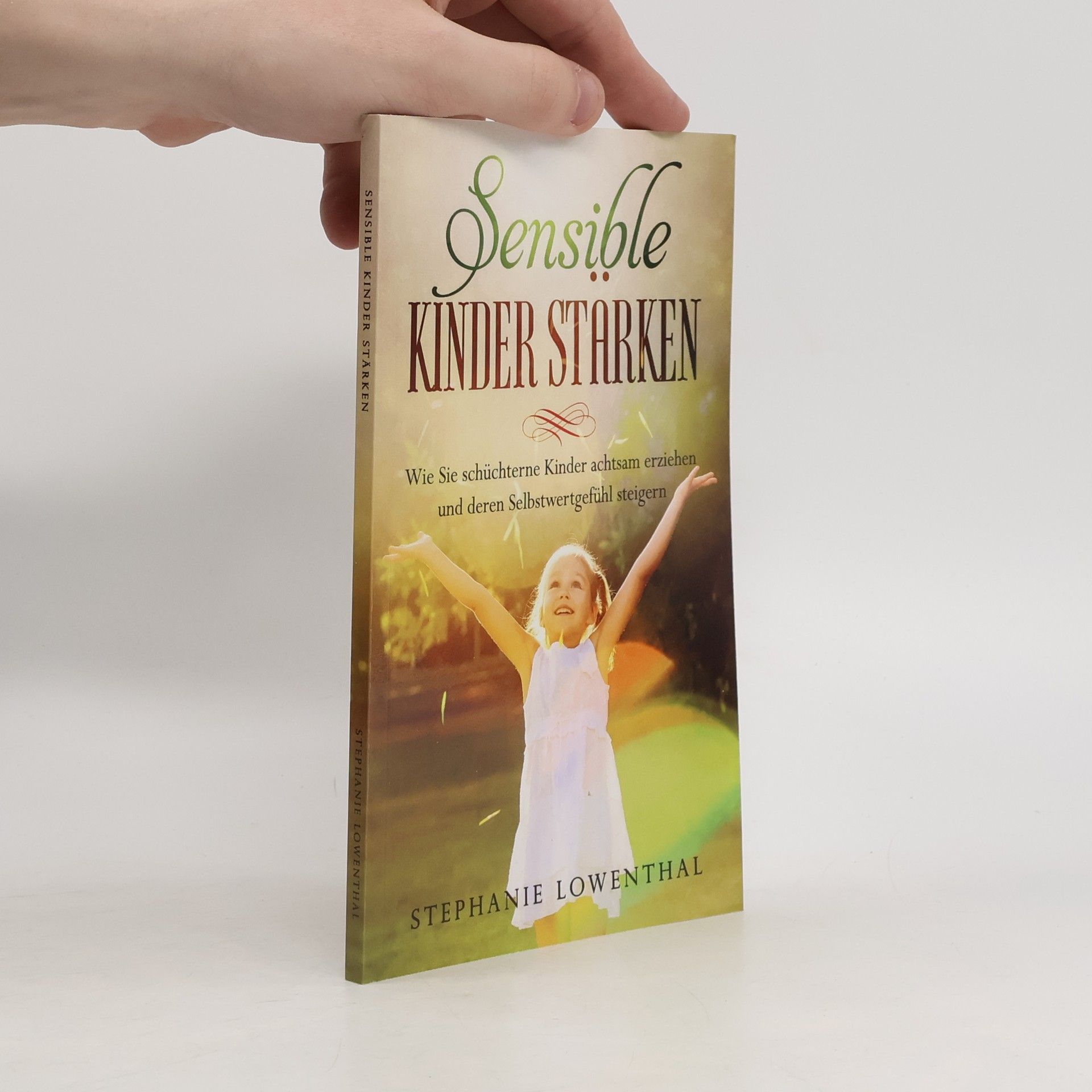 Stephanie Lowenthal Sensible Kinder Stärken