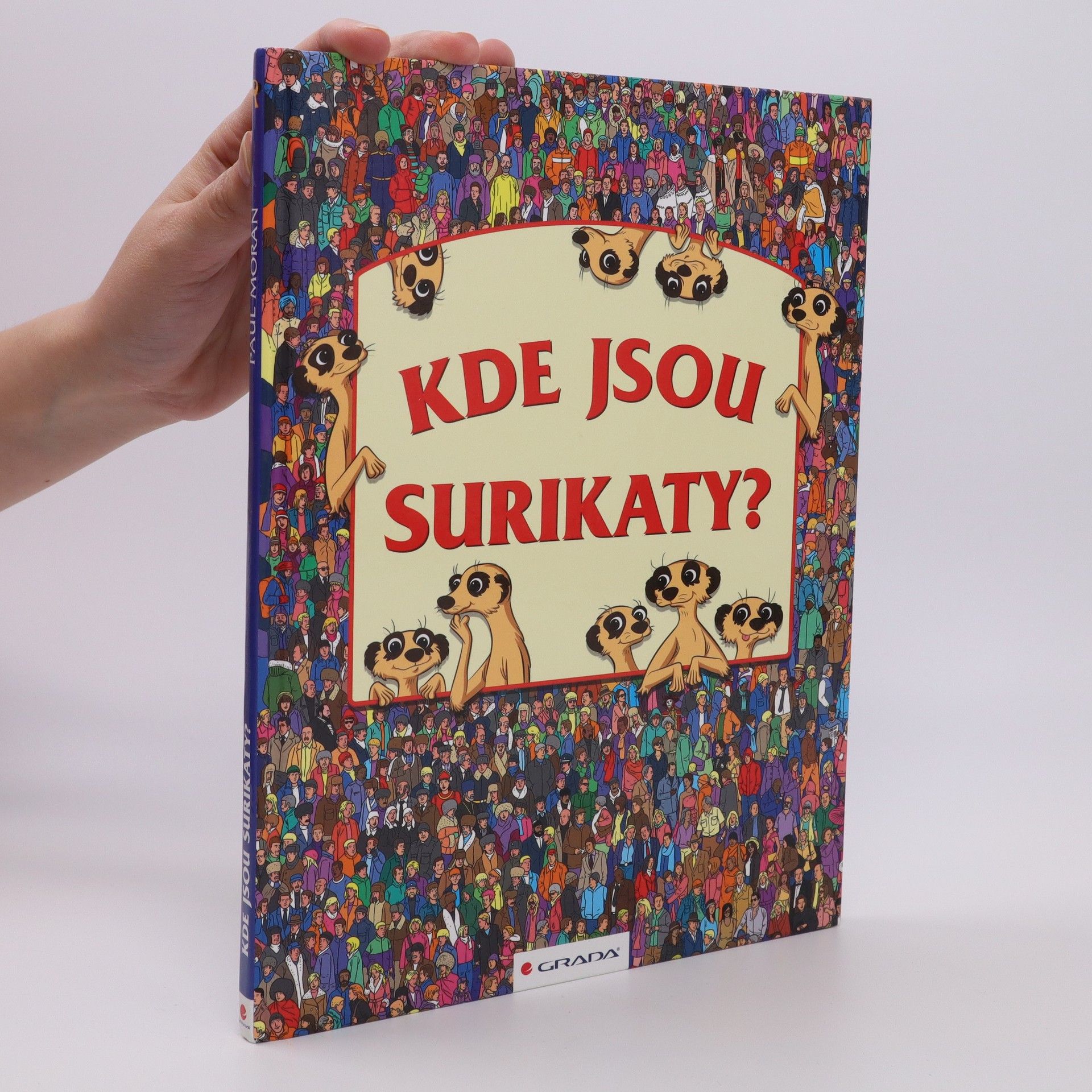 Paul Moran Kde jsou surikaty?