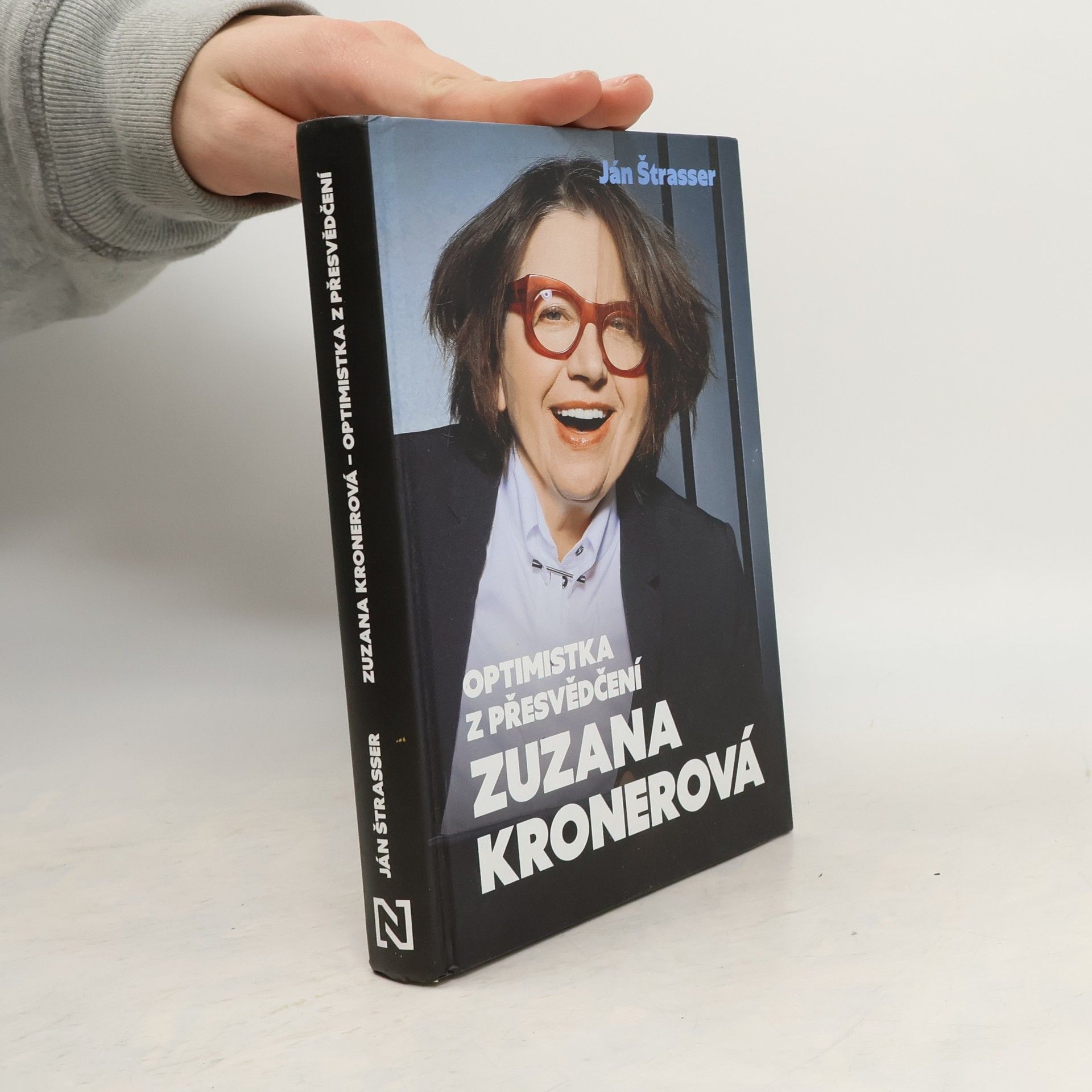 Ján Štrasser Optimistka z přesvědčení Zuzana Kronerová