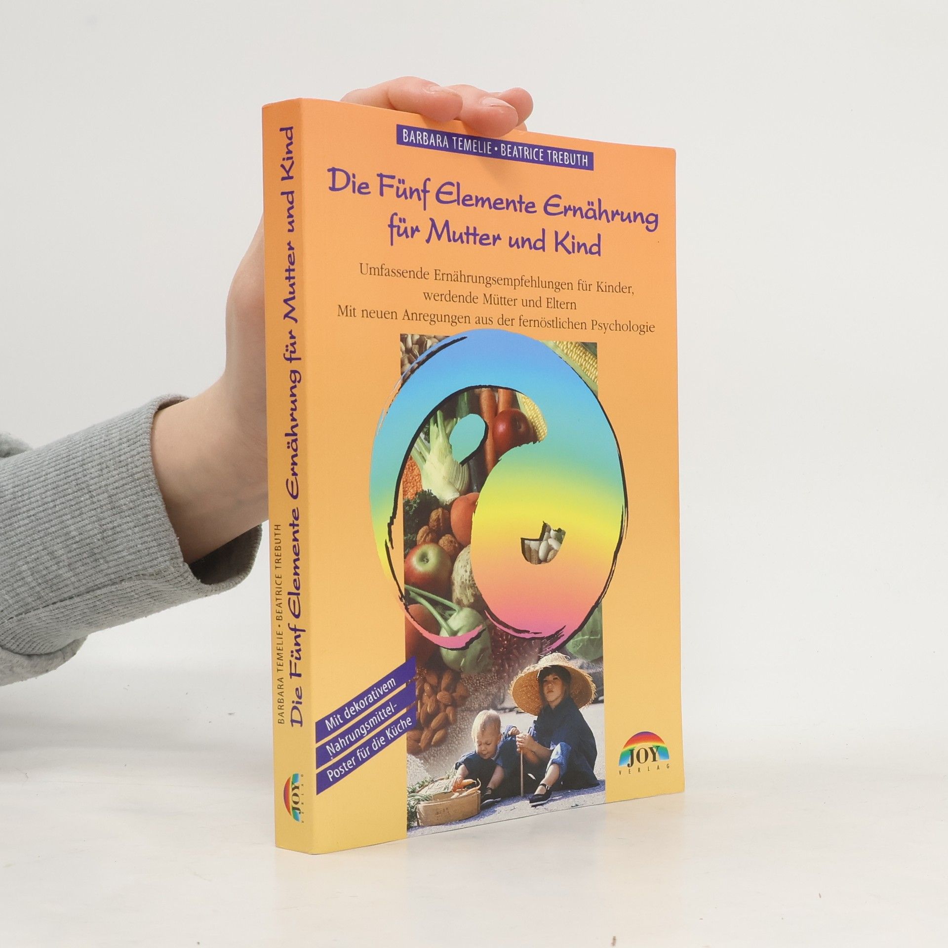 Die Fünf-Elemente-Ernährung für Mutter und Kind