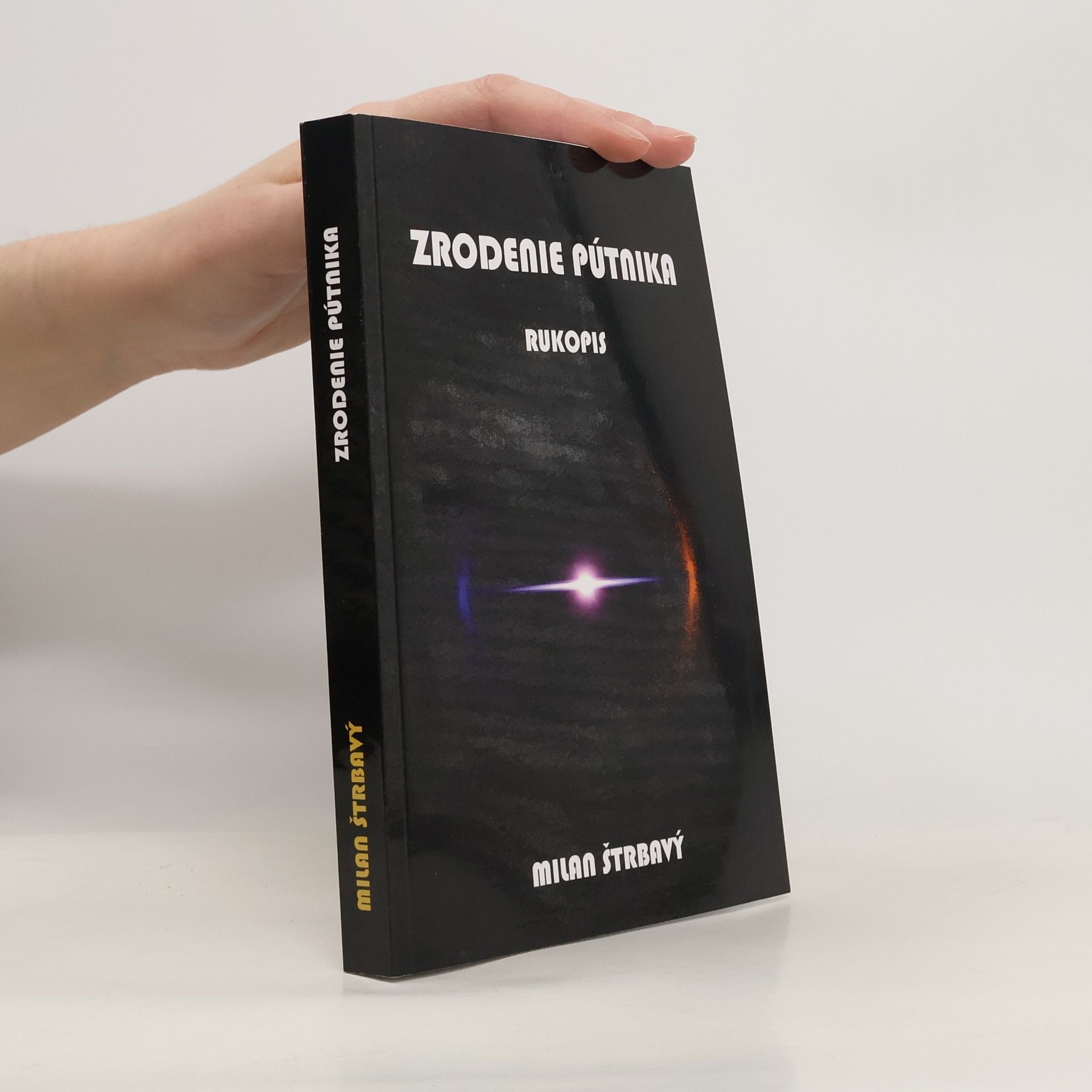 Milan Štrbavý Zrodenie pútnika