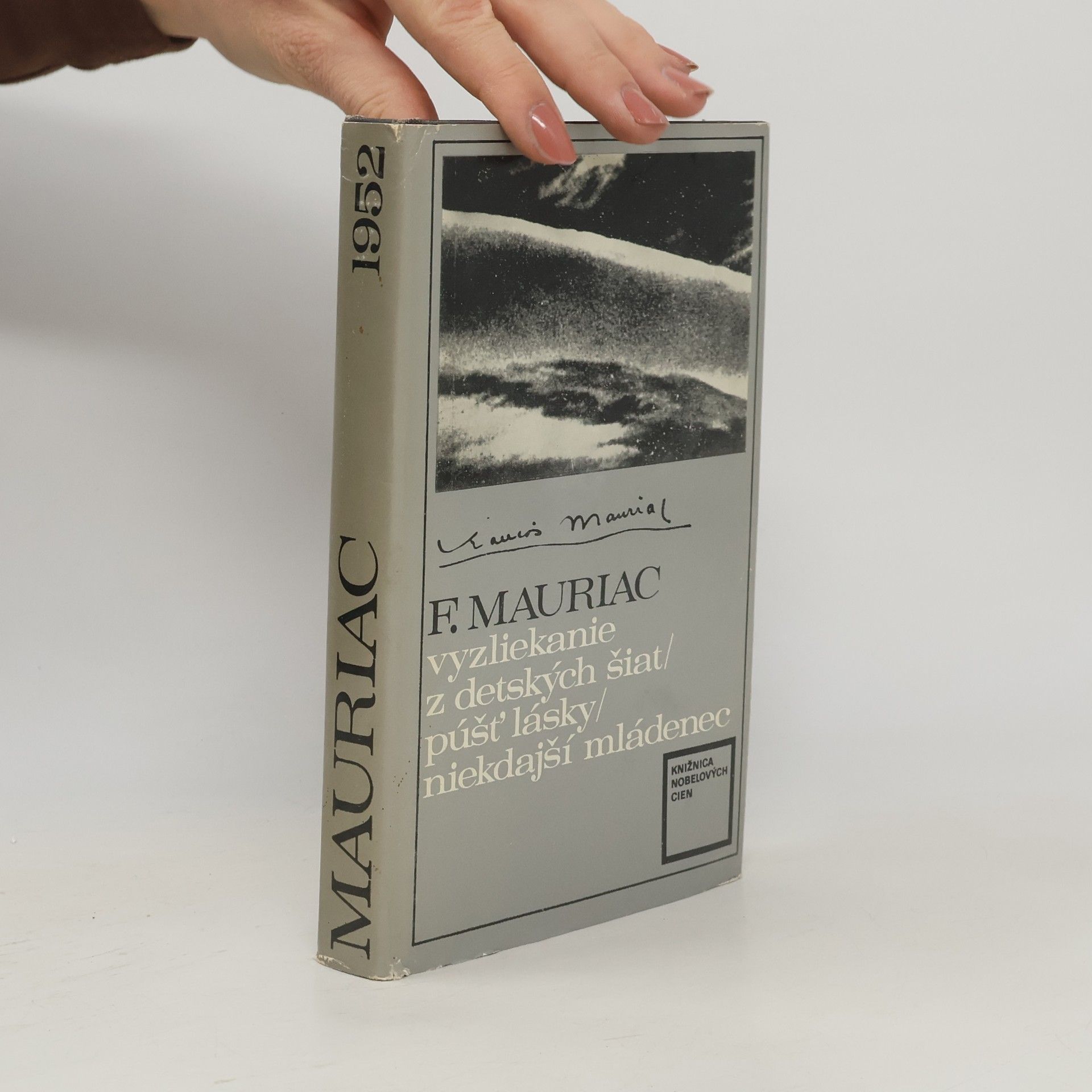 François Mauriac Vyzliekanie z detských šiat. Púšť lásky. Niekdajší mládenec.