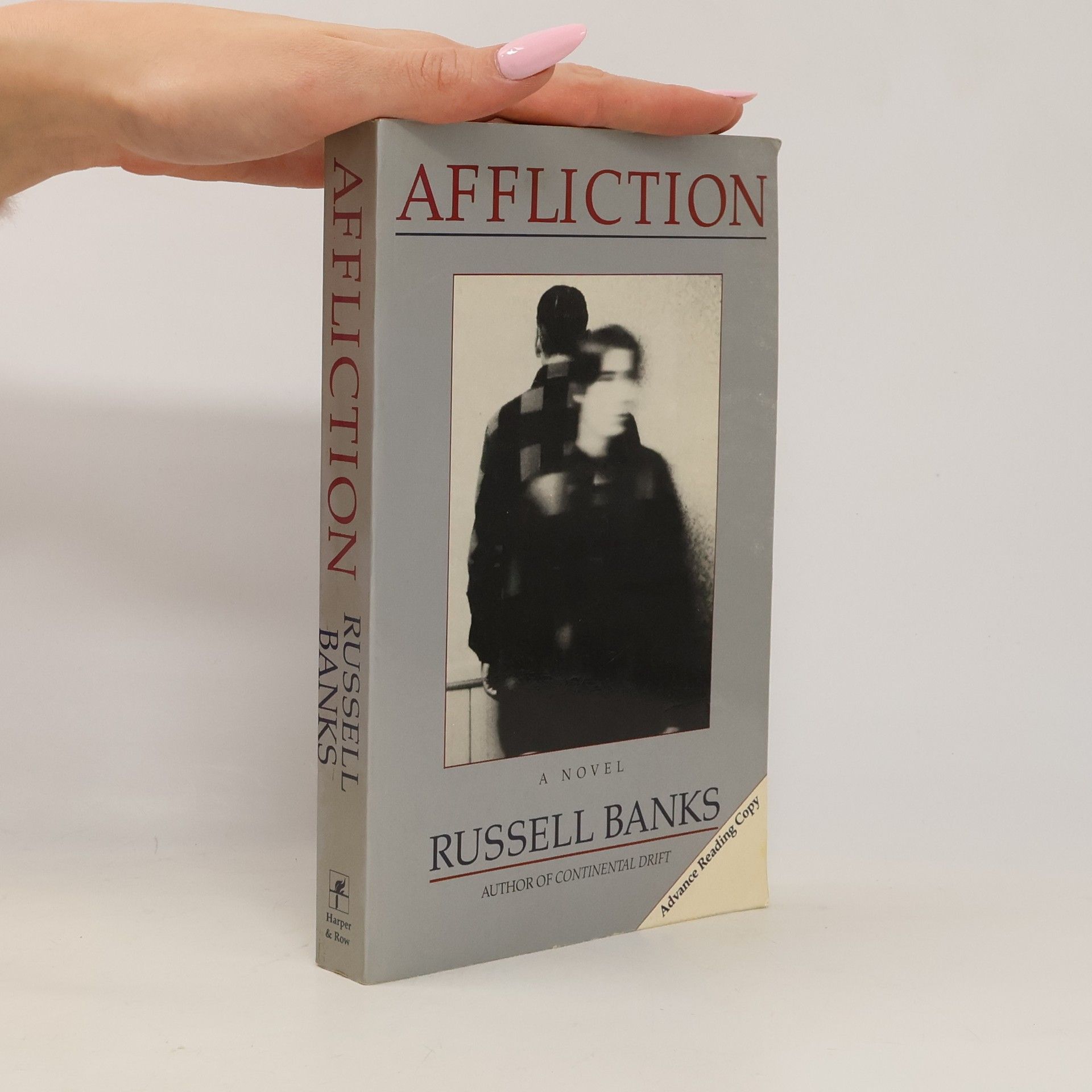 Russell Banks Affliction: Advance Reading Copy