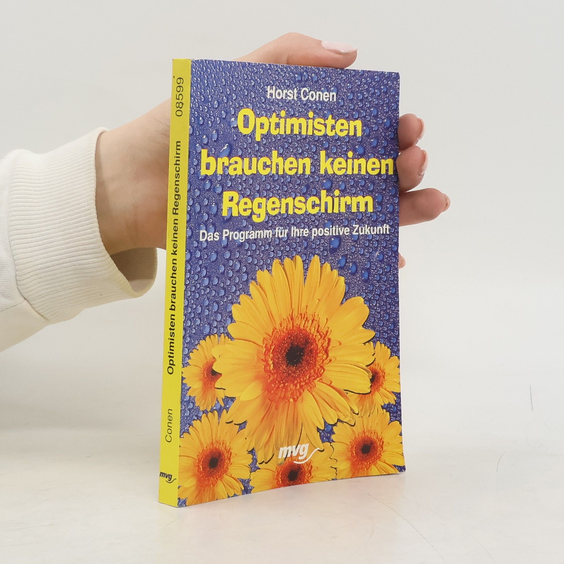 Horst Conen Optimisten brauchen keinen Regenschirm