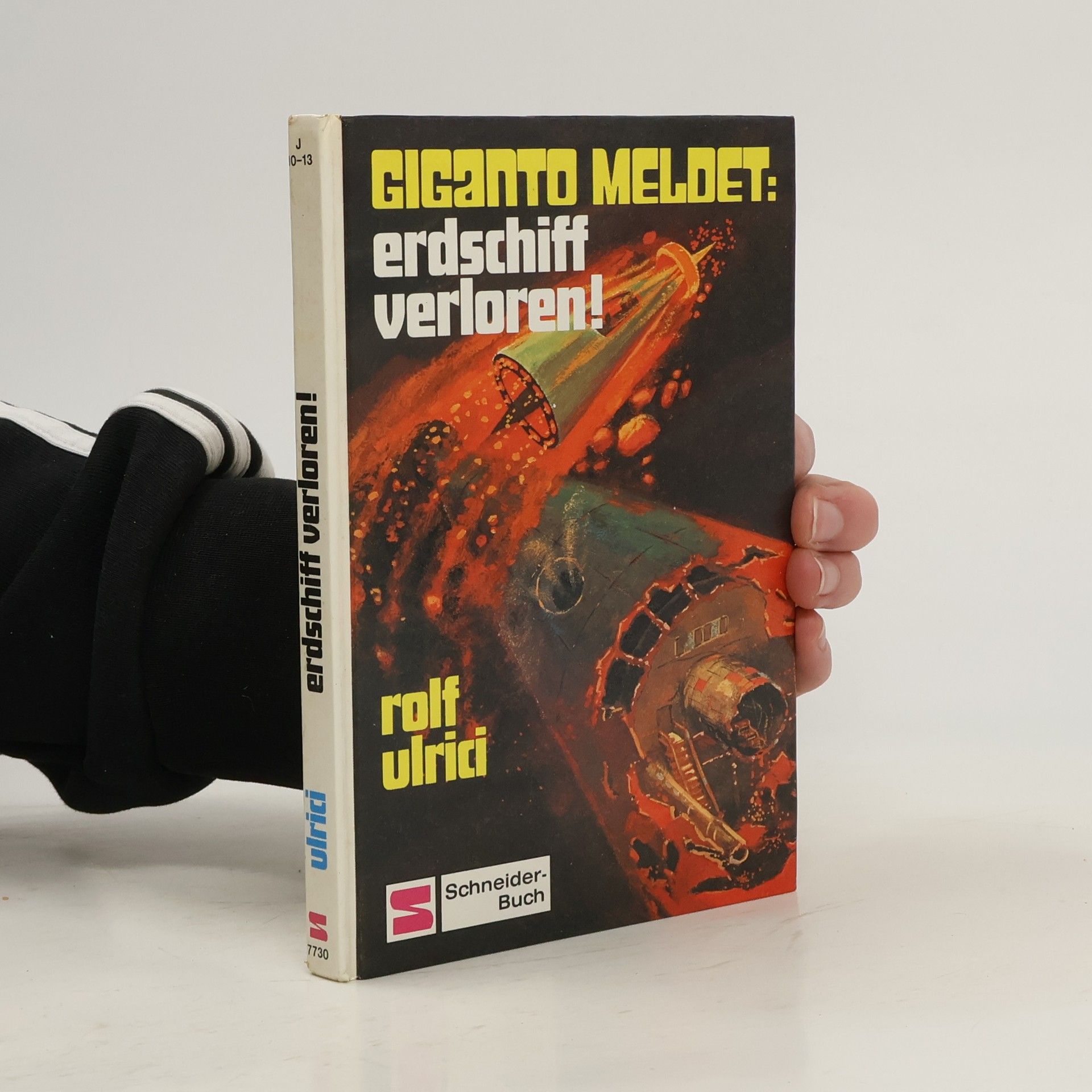 Rolf Ulrici Giganto meldet. Erdschiff verloren!