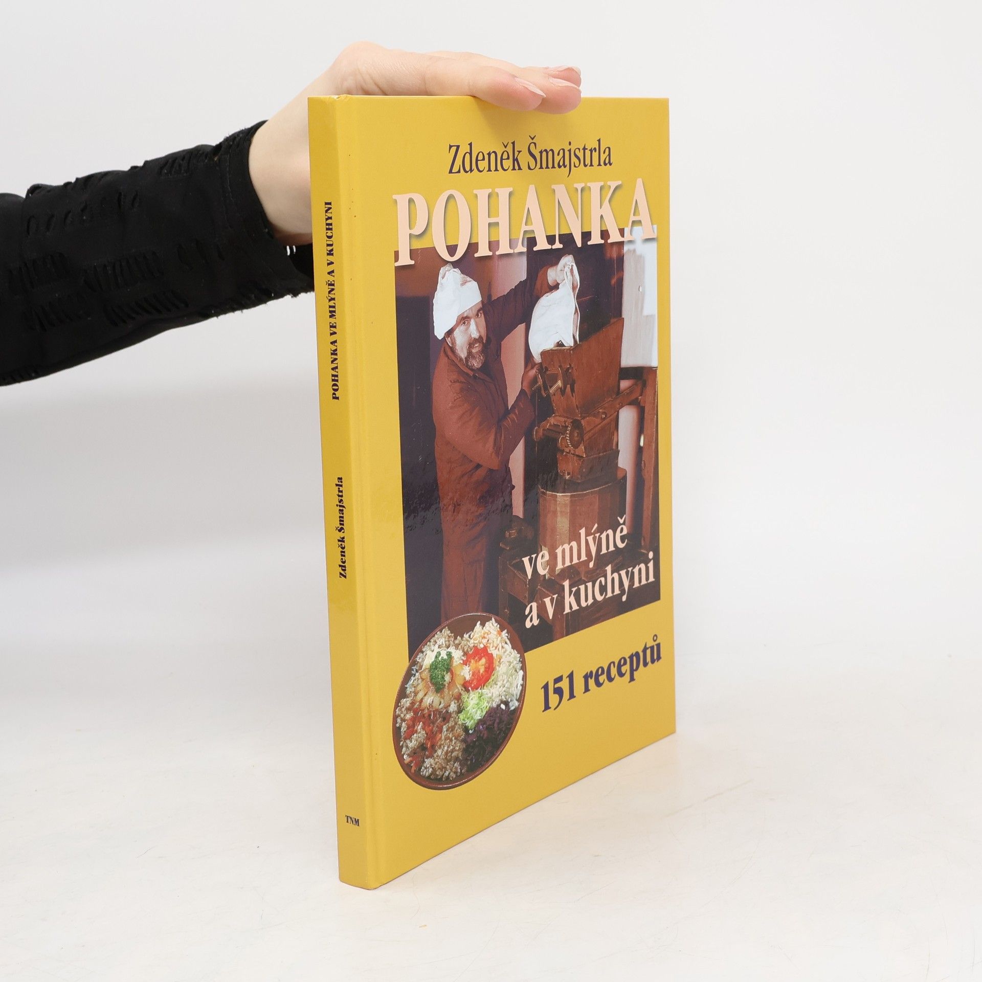 Zdeněk Šmajstrla Pohanka ve mlýně a v kuchyni