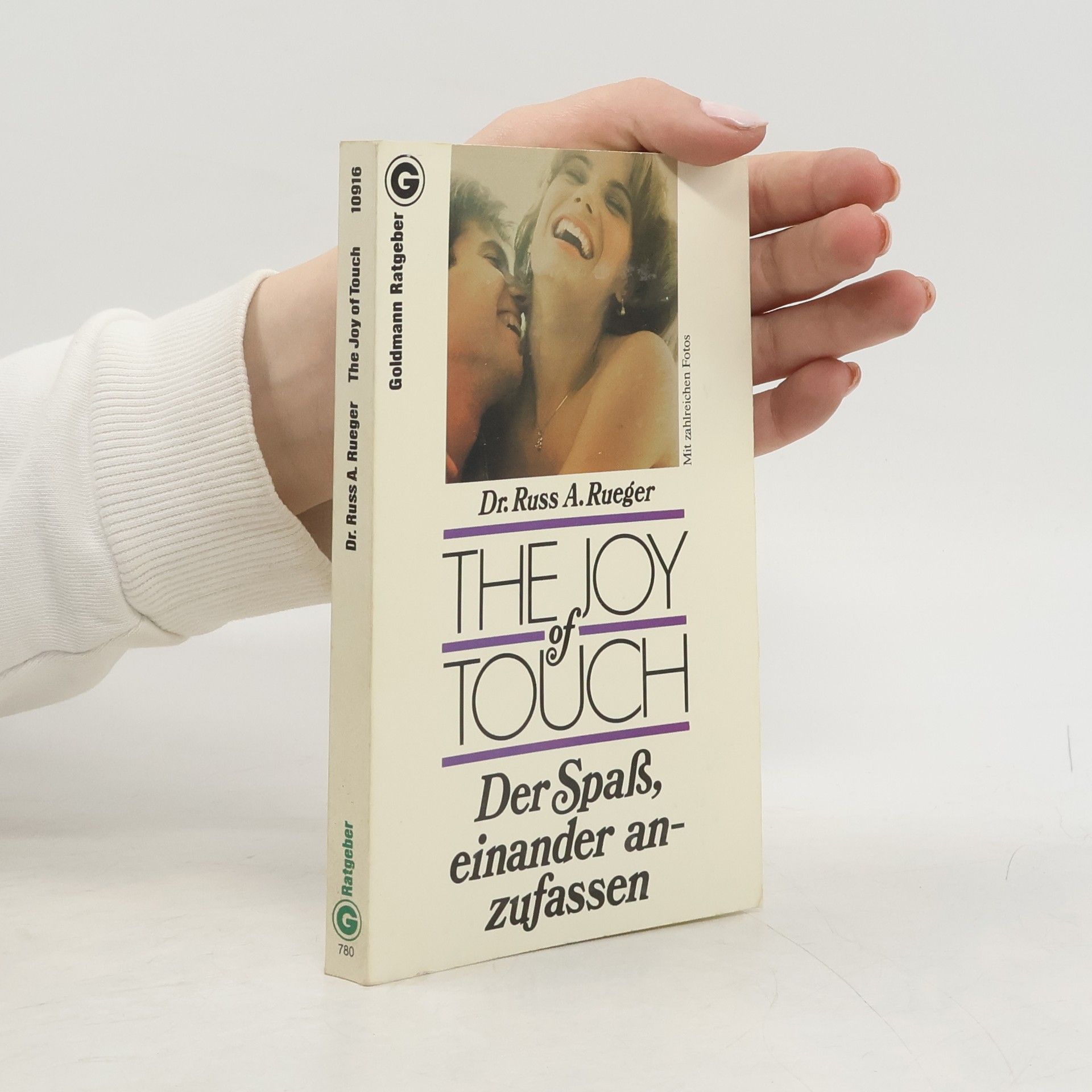 Russ A. Rueger The joy of touch