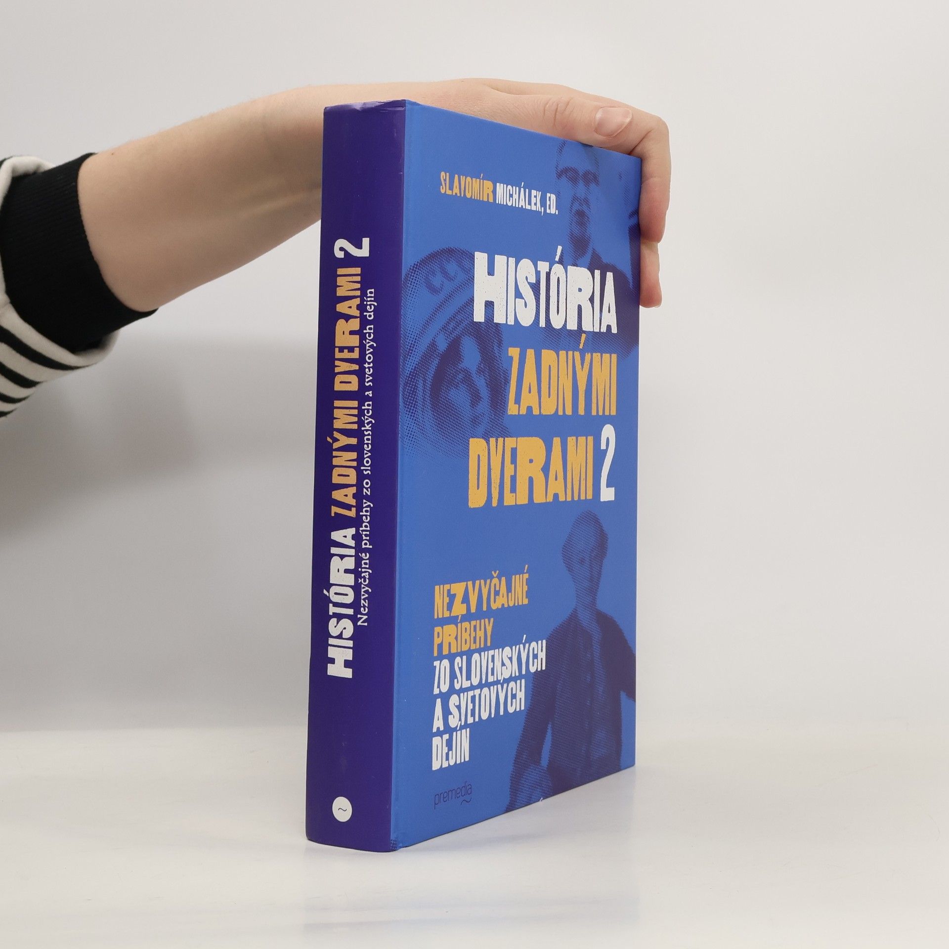 Slavomír Michálek História zadnými dverami 2