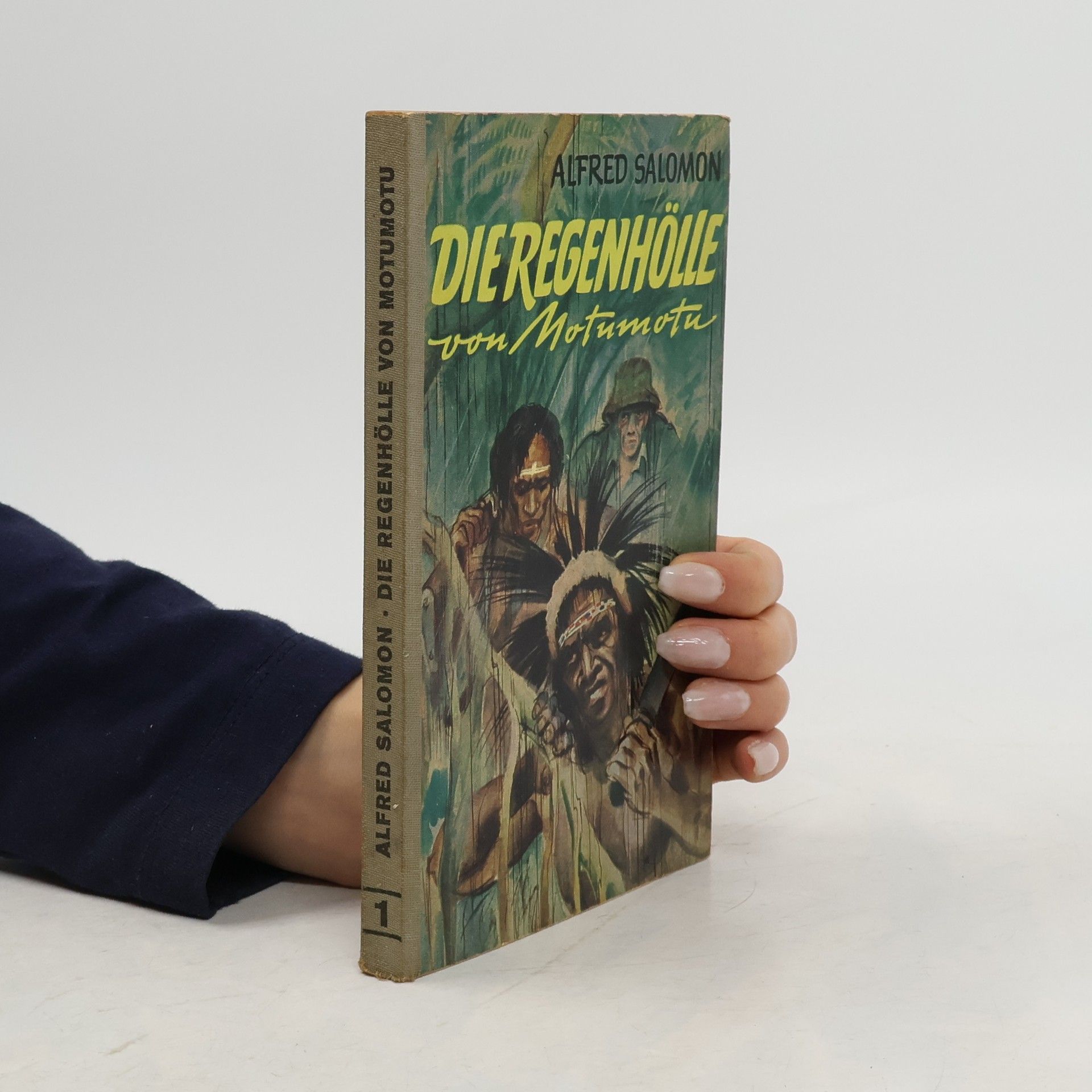 Alfred Salomon Die Regenhölle von Motumotu