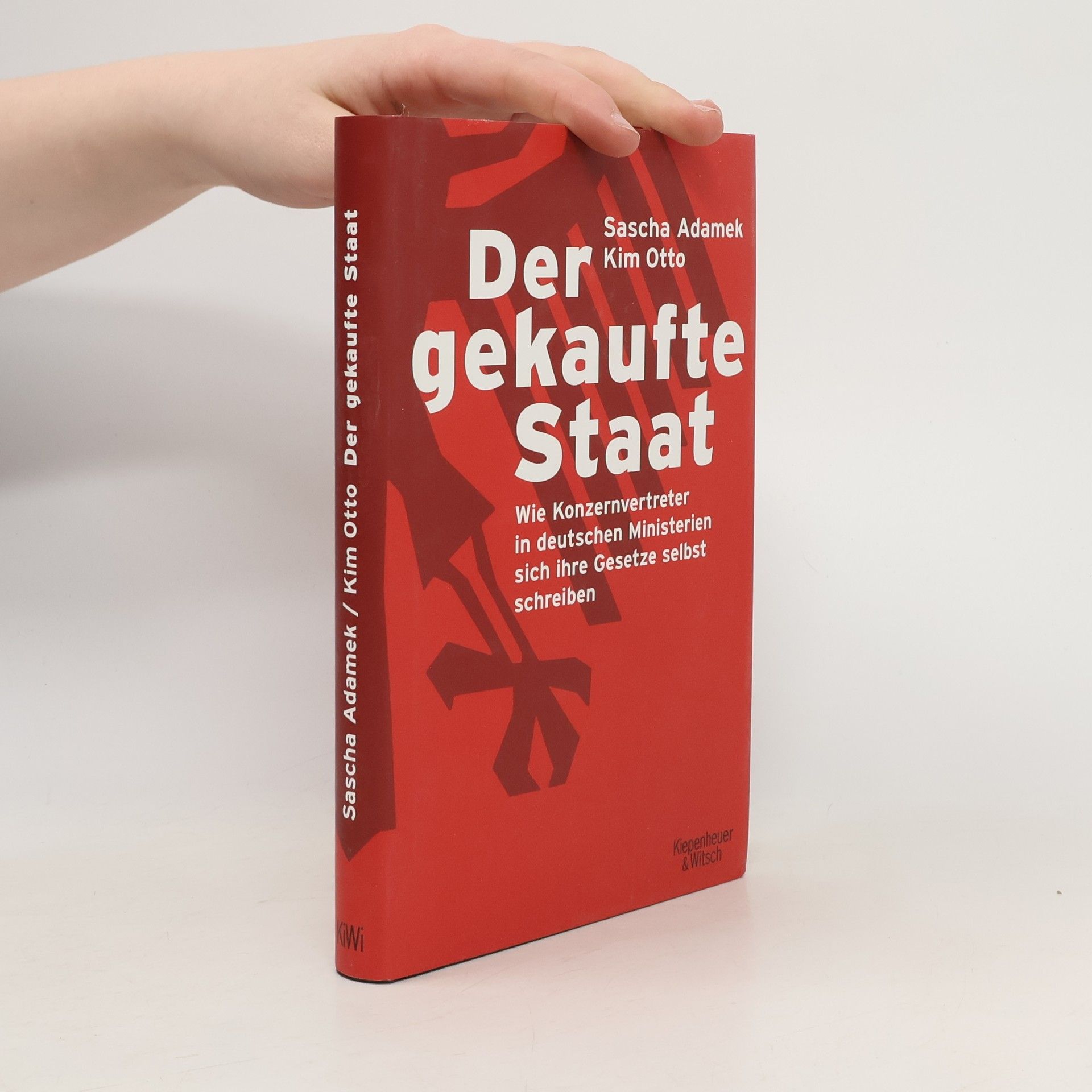 Sascha Adamek Der gekaufte Staat