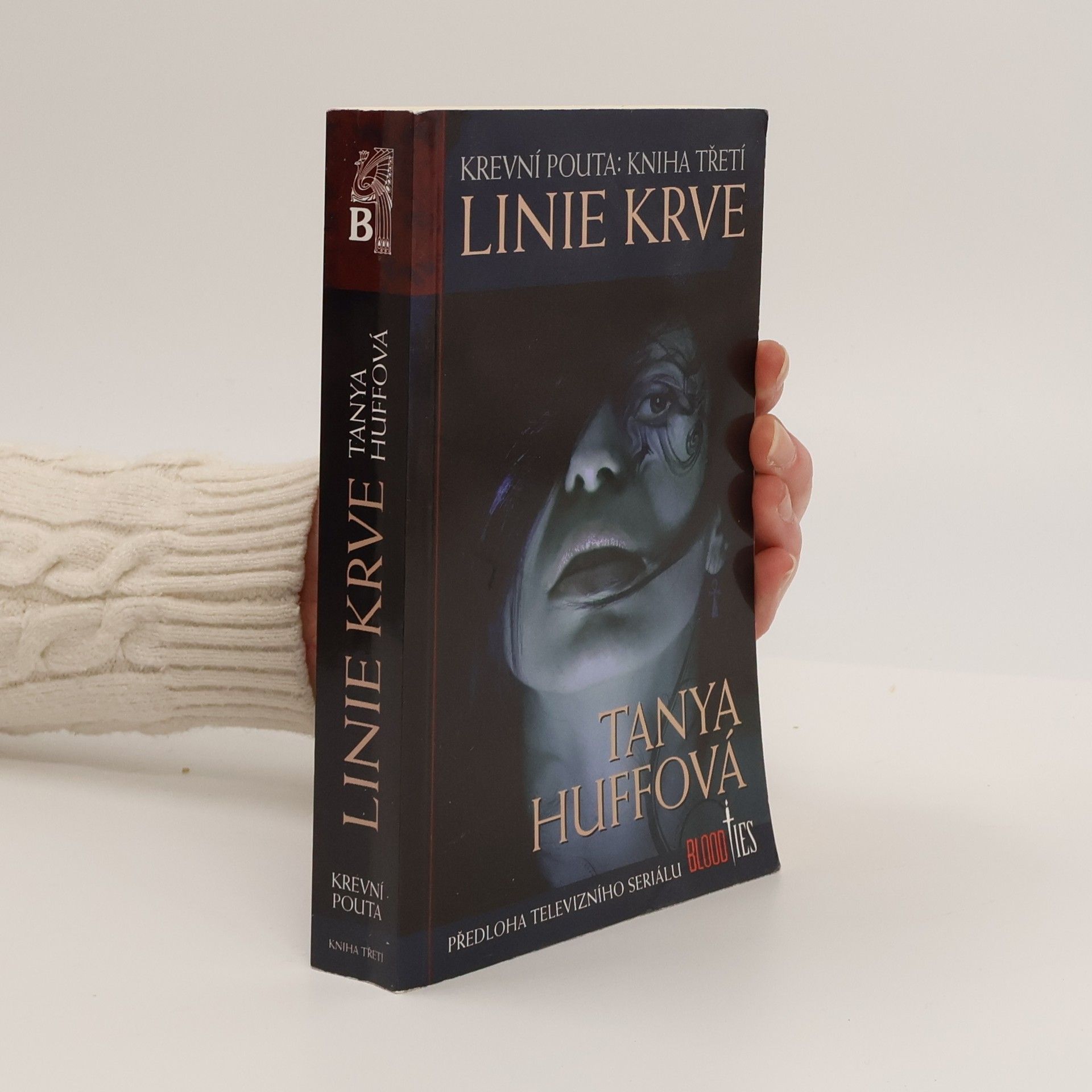 Tanya Huff Krevní pouta. Kniha třetí, Linie krve