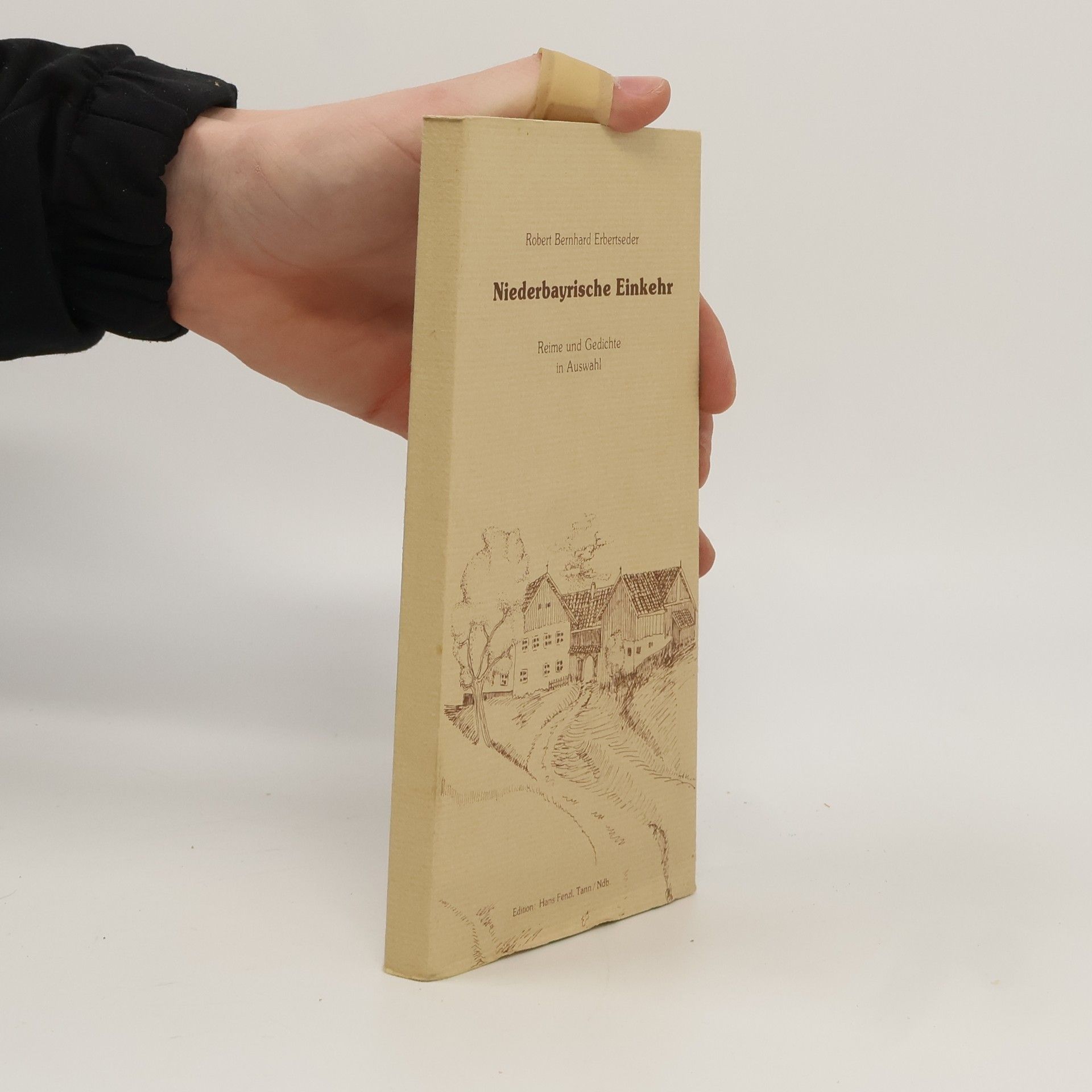 Robert Bernhard Erbenseder Niederbayrische Einkehr