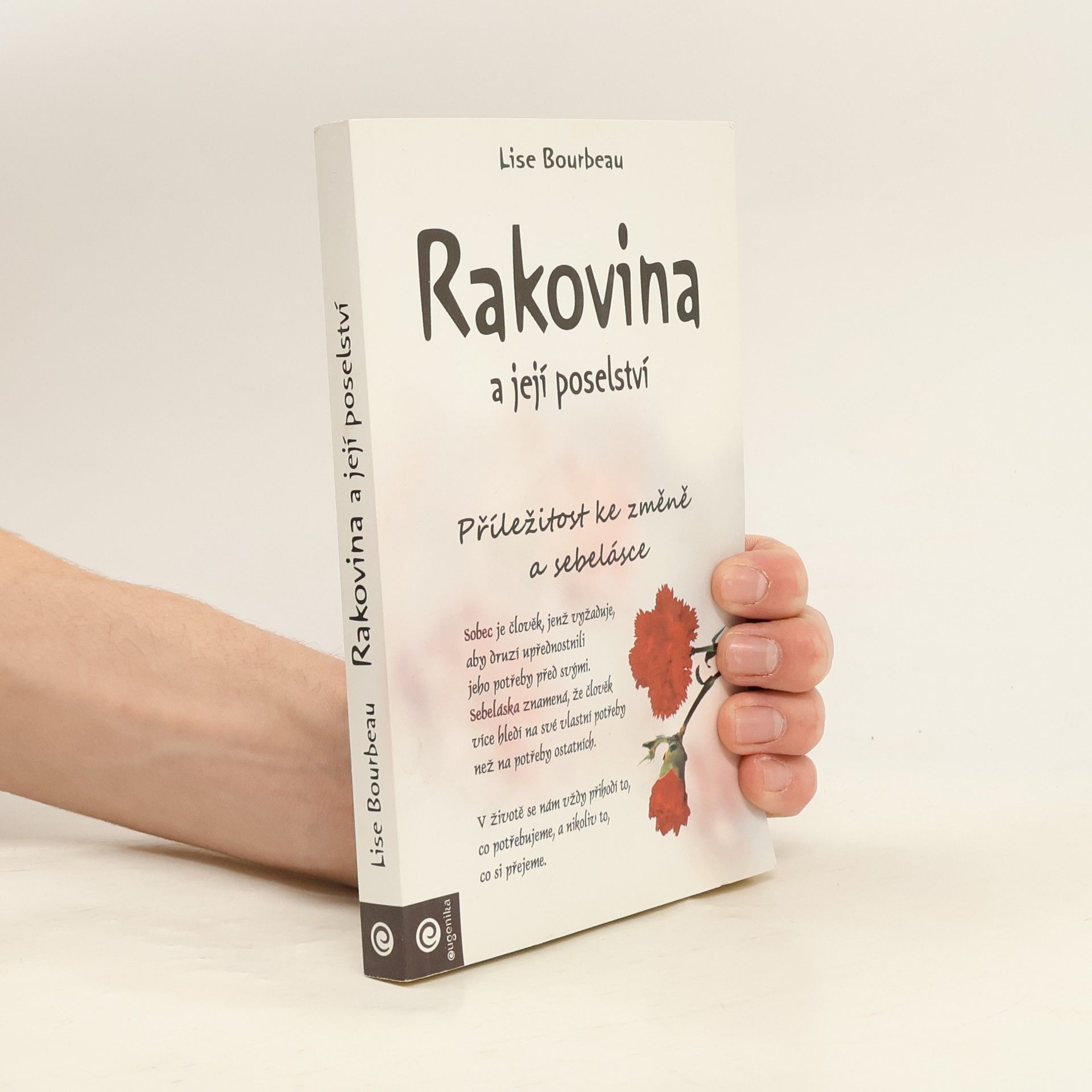 Lise Bourbeau Rakovina a její poselství