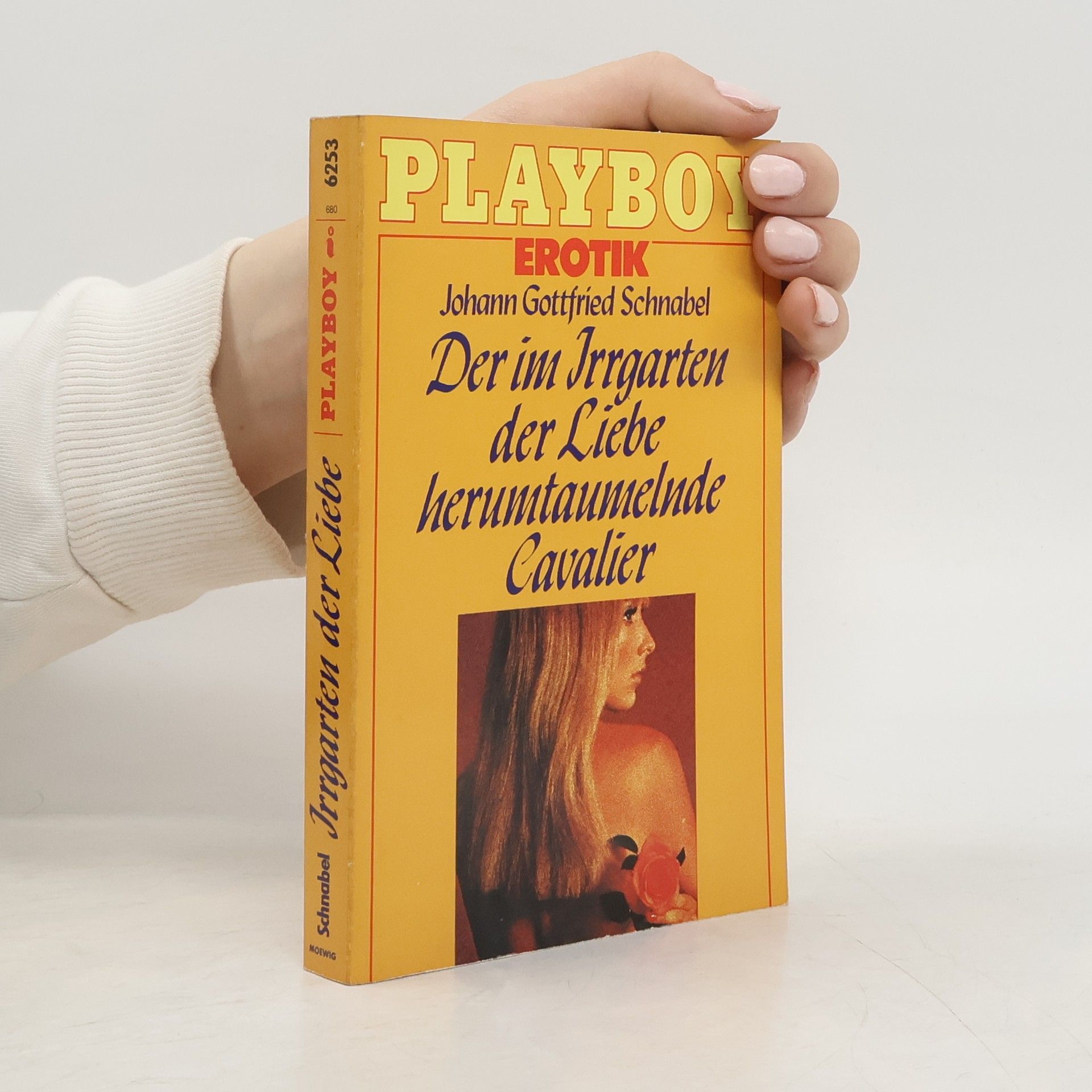 Johann Gottfried Schnabel Der im Irrgarten der Liebe herumtaumelnde Cavalier