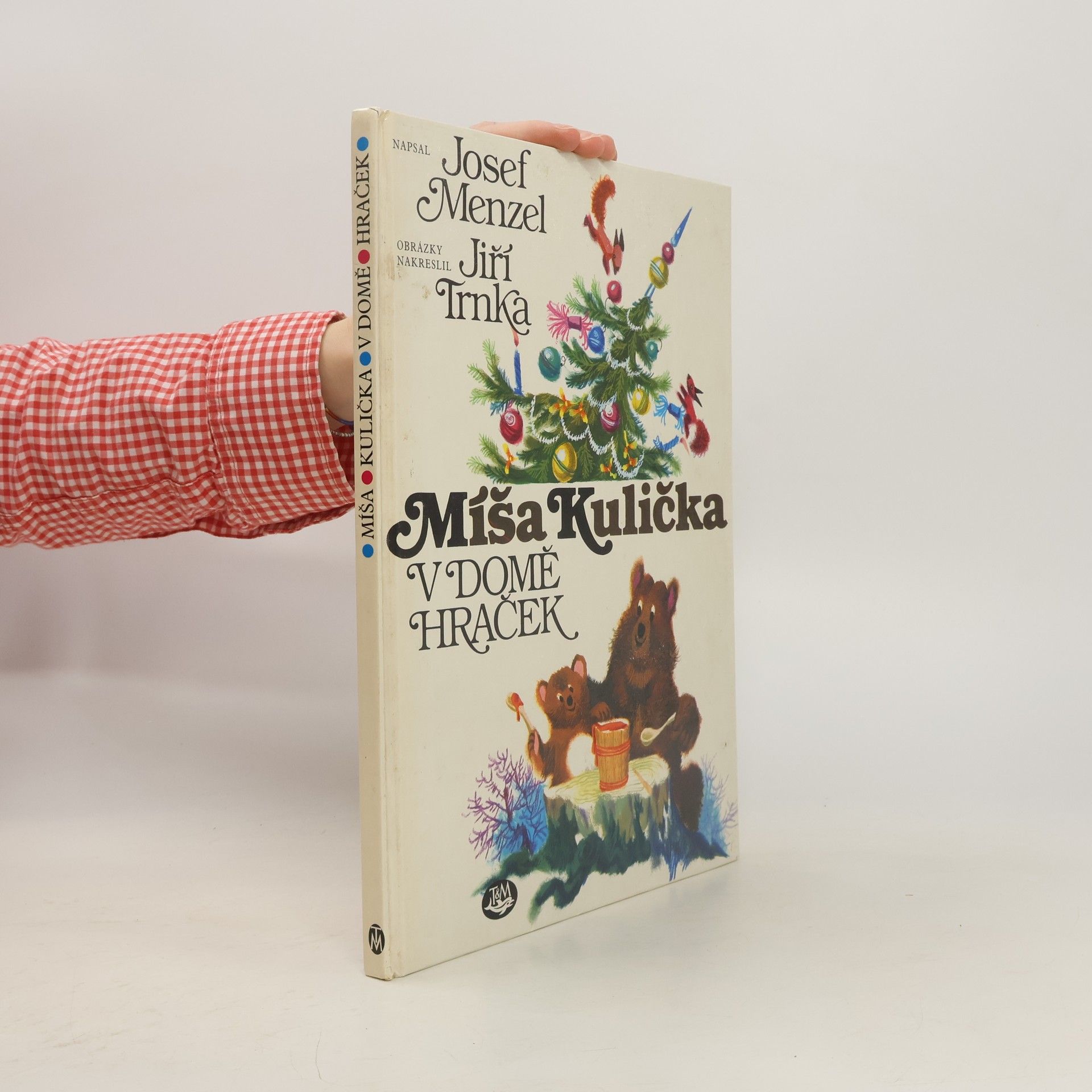 Josef Menzel Míša Kulička v domě hraček