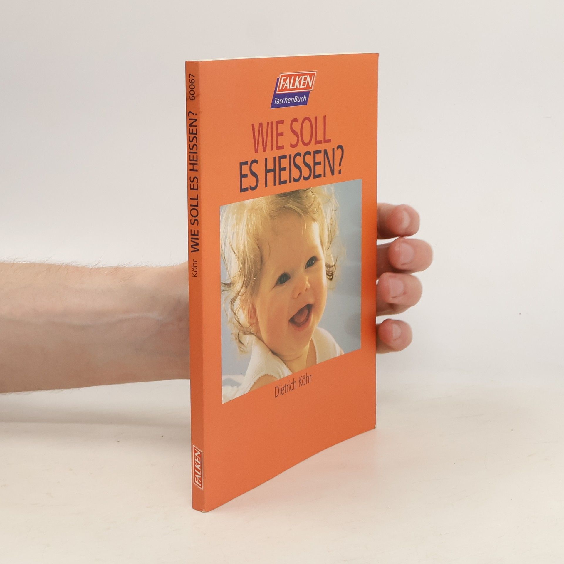 Dietrich Köhr Wie soll es heißen?